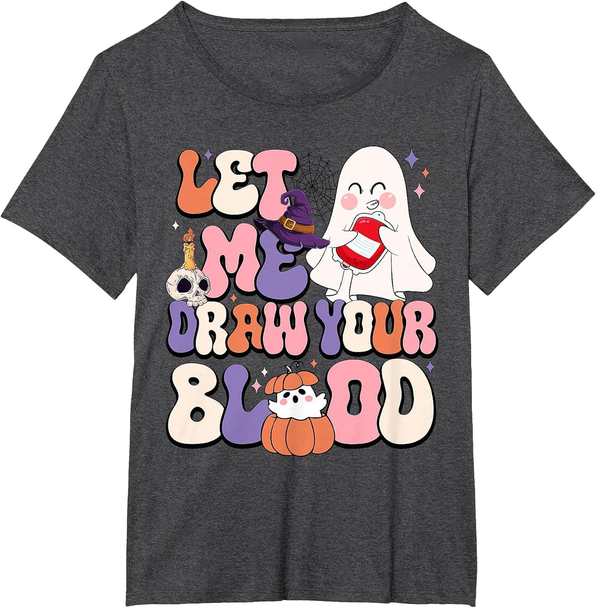 Let Me Draw Your Blood Halloween Phlebotomist Phlebotomy T-Shirt - Dark Heather Grey