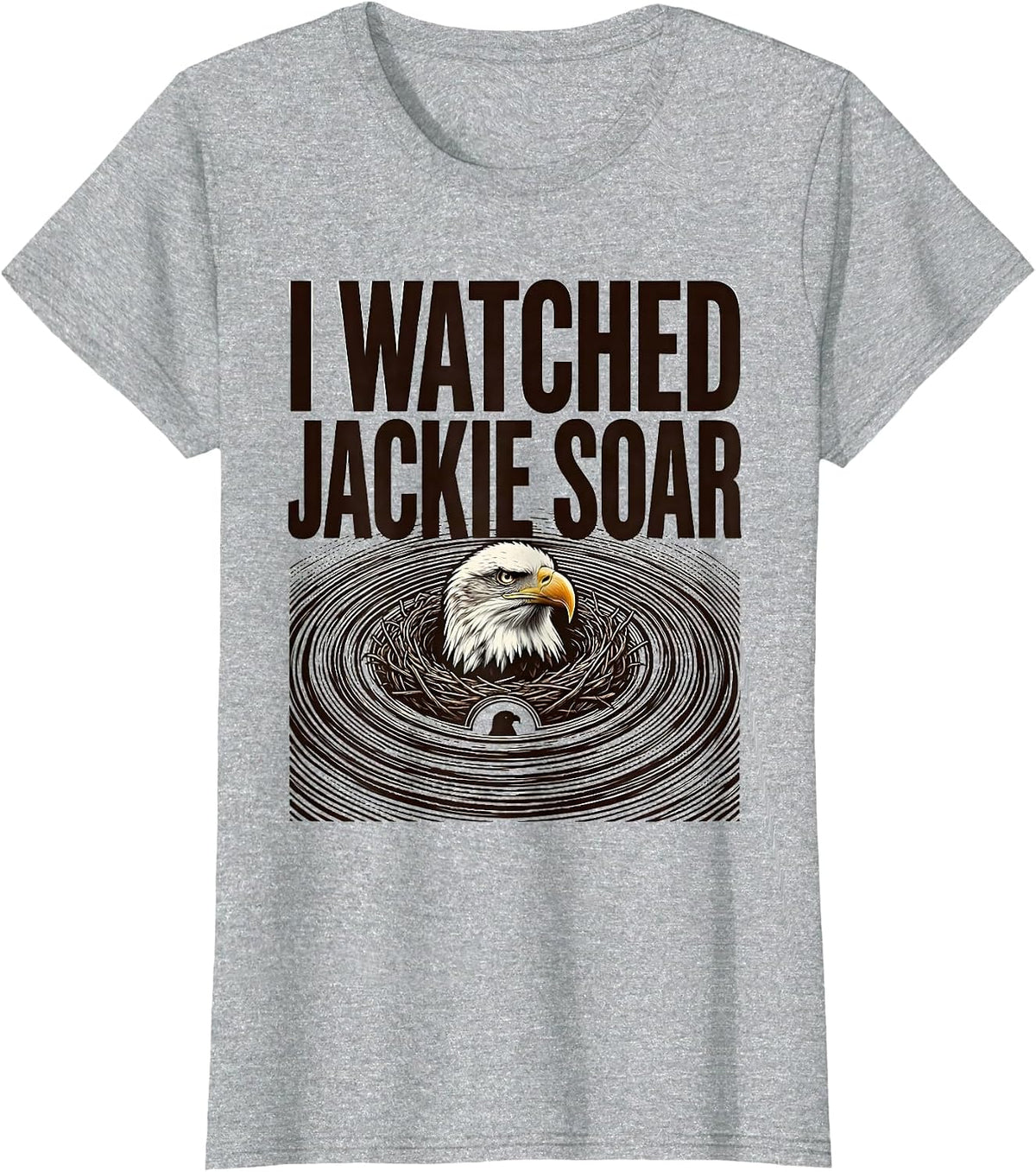 Women's I Watched Jackie Soar Sentimental Eagle Memorial Big Bear T-Shirt - Heather Grey
