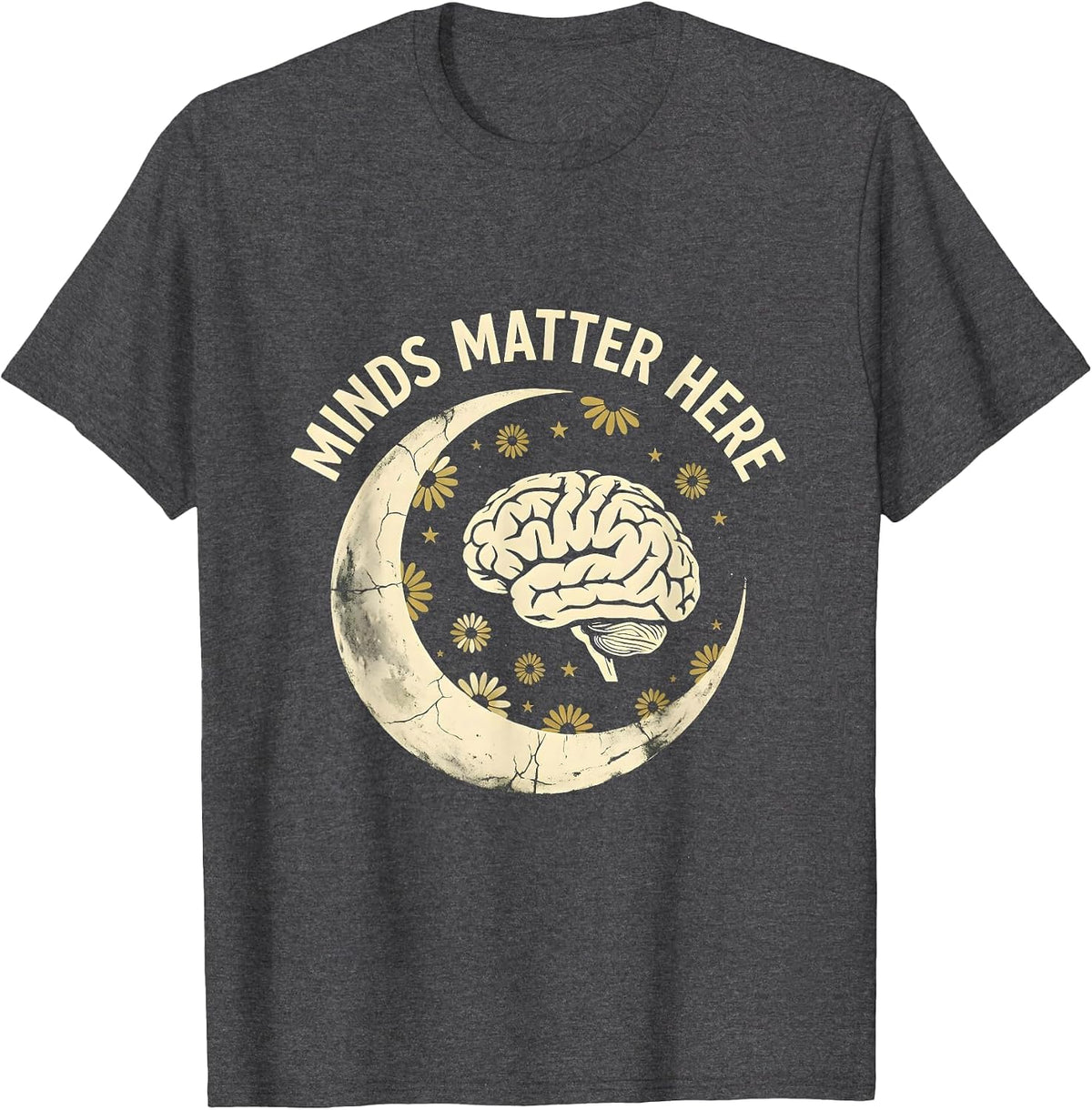Minds Matter Here School Psychologist Design T-Shirt - Dark Heather Grey
