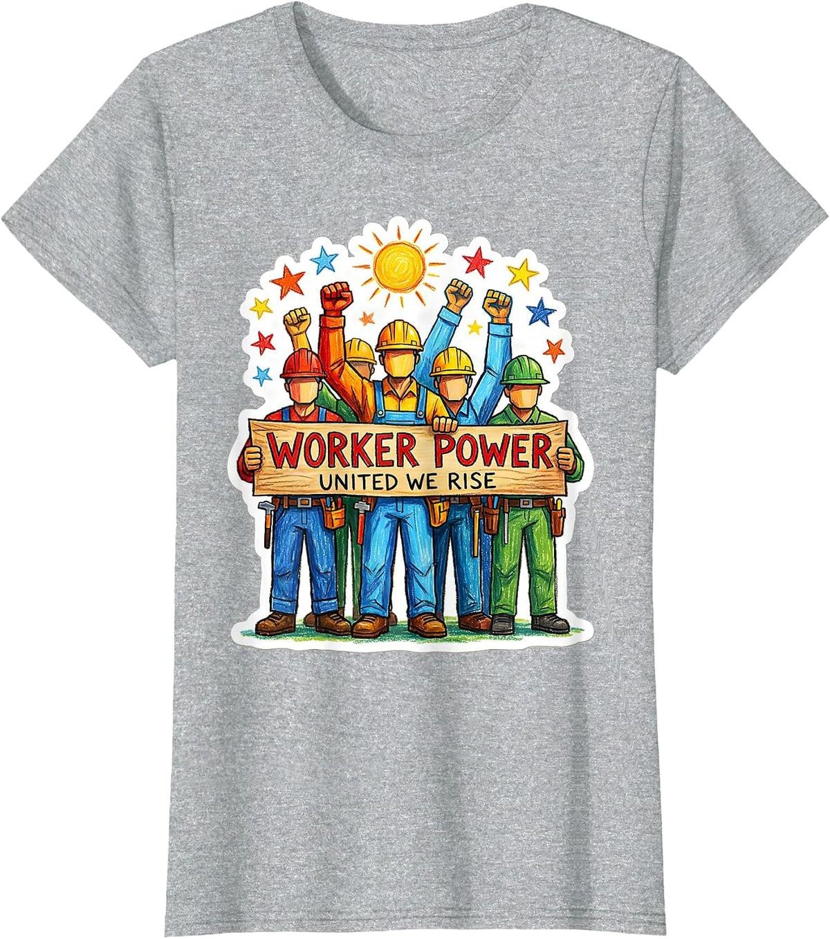 Worker Power United We Rise Labor Day Design T-Shirt - Heather Grey
