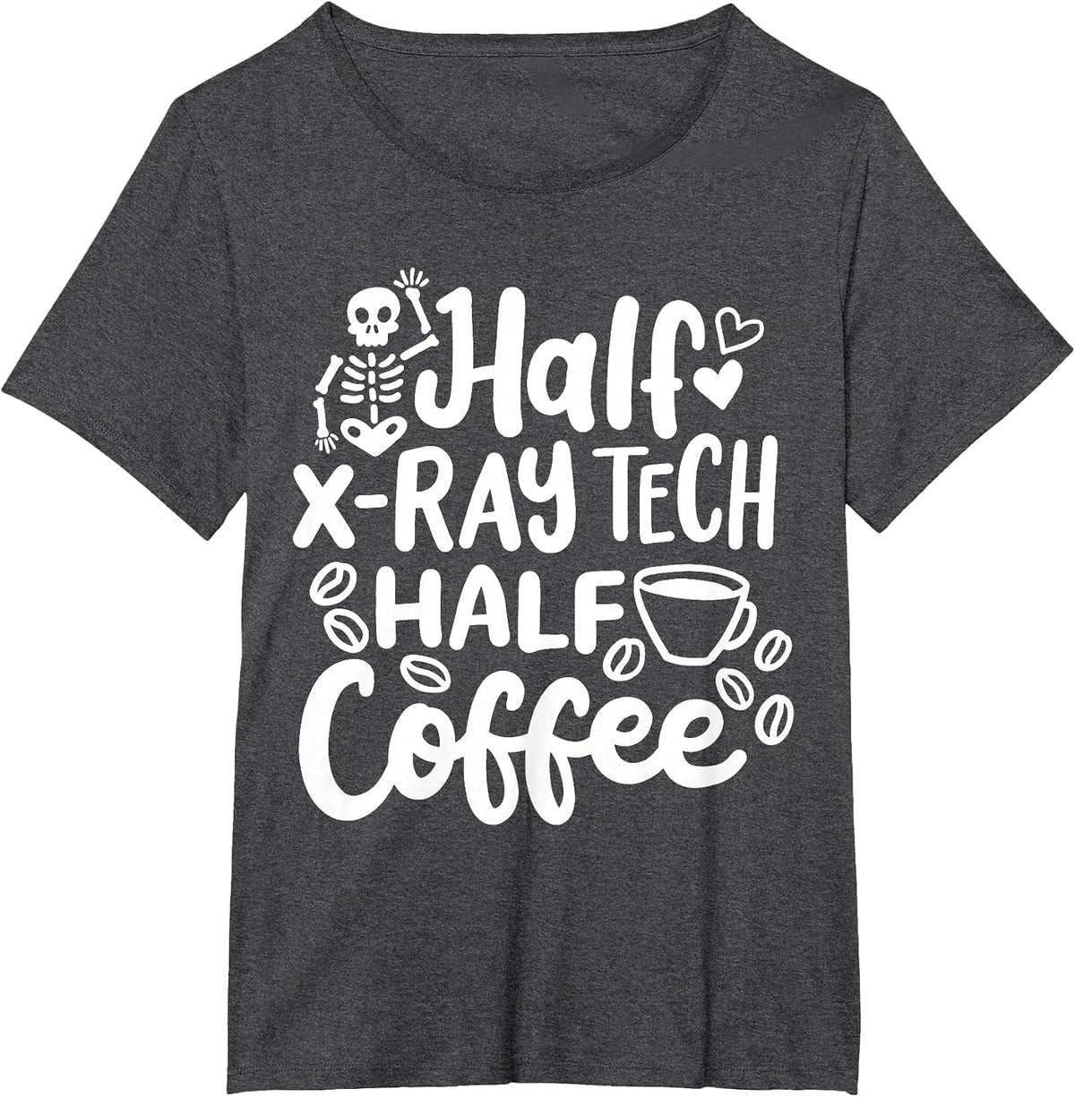 Radiology Tech Technician X-Ray Tech X-Ray Technologist T-Shirt - Dark Heather Grey