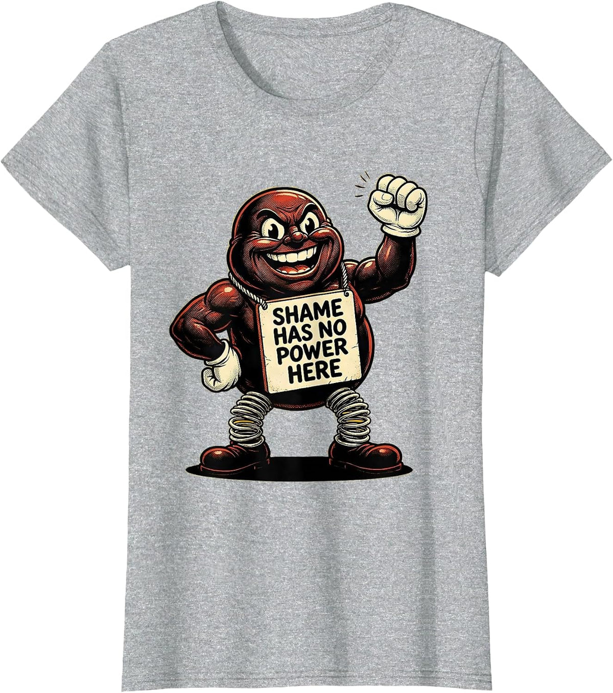 Shame Has No Power Here Bold Empowerment Design T-Shirt - Heather Grey