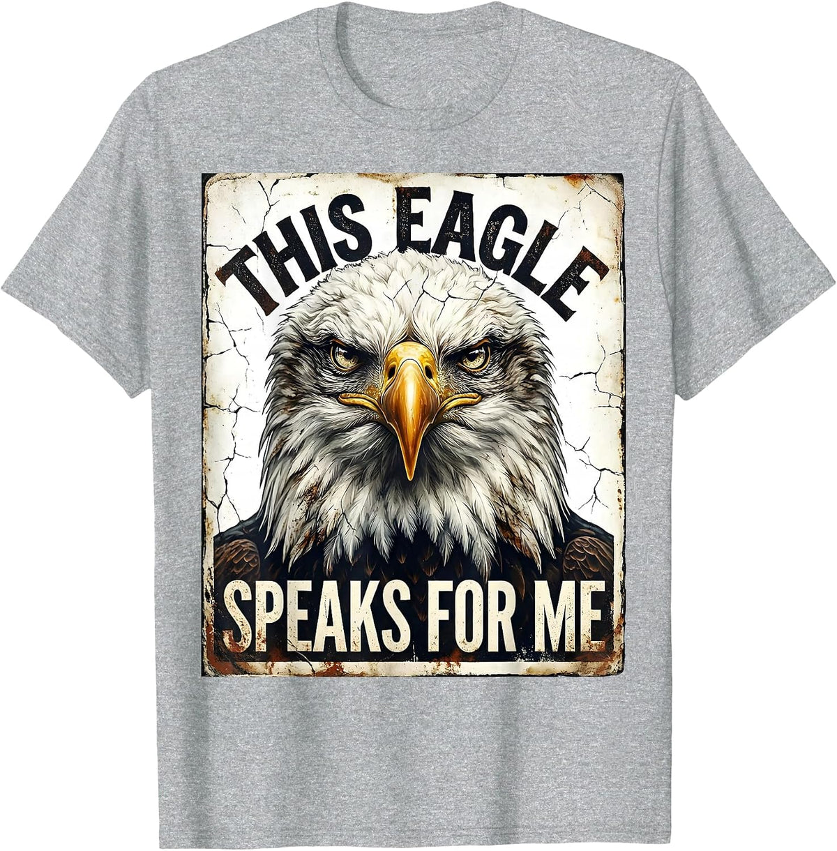 Men's This Eagle Speaks For Me Distressed Eagle Lover Faith Humor T-Shirt - Heather Grey