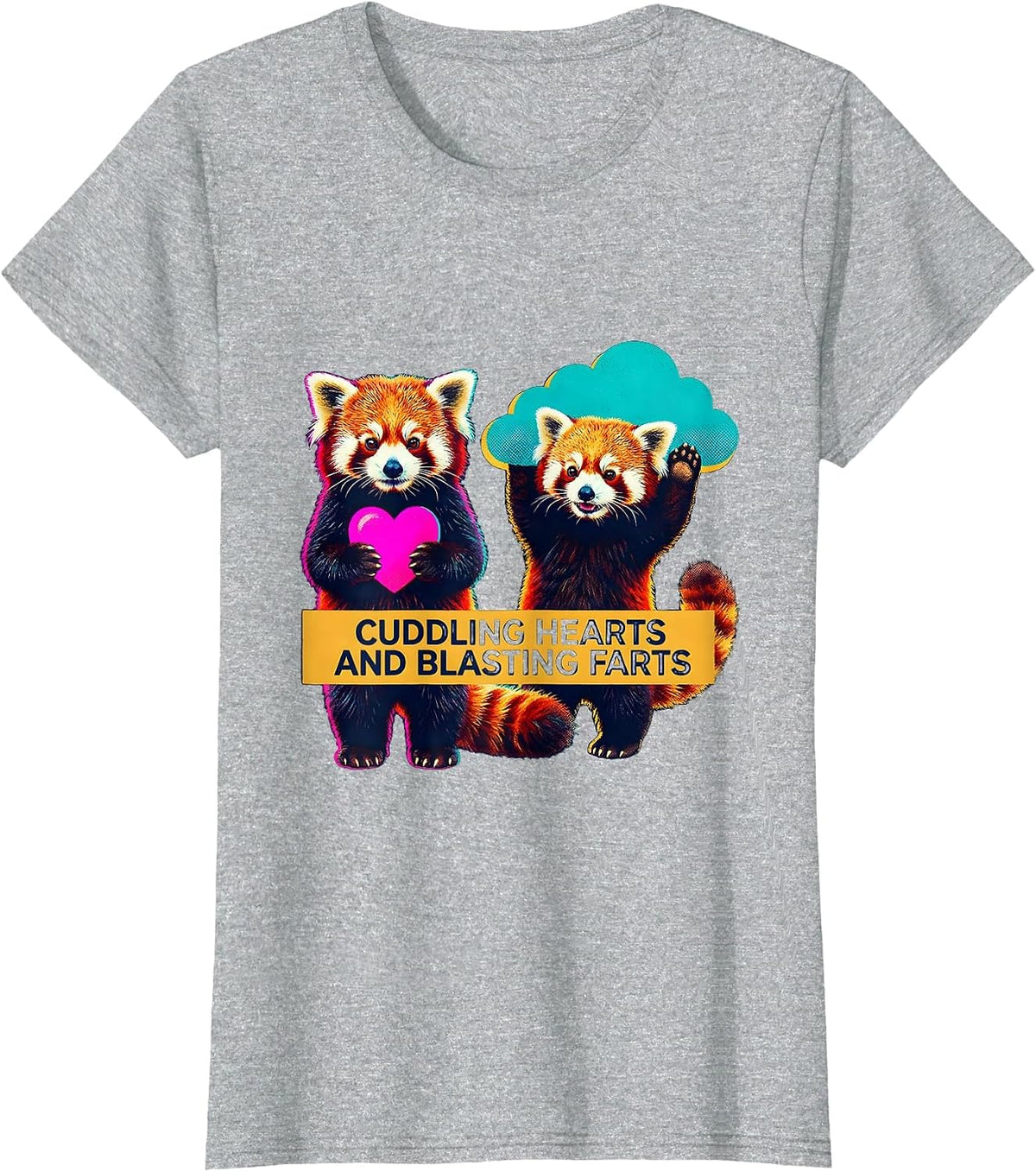 Women's Cuddling Hearts And Blasting Farts Funny Baby Red Panda T-Shirt - Heather Grey