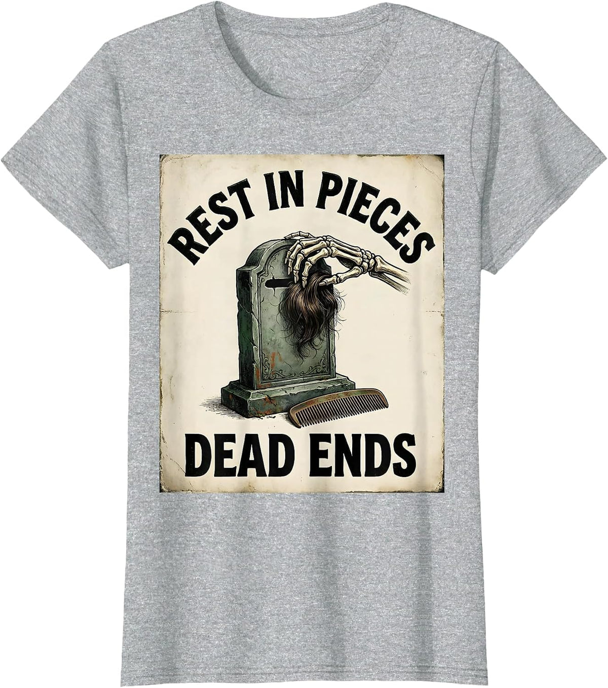 Women's Rest In Pieces Dead Ends Vintage Skeleton Hairdresser T-Shirt - Heather Grey
