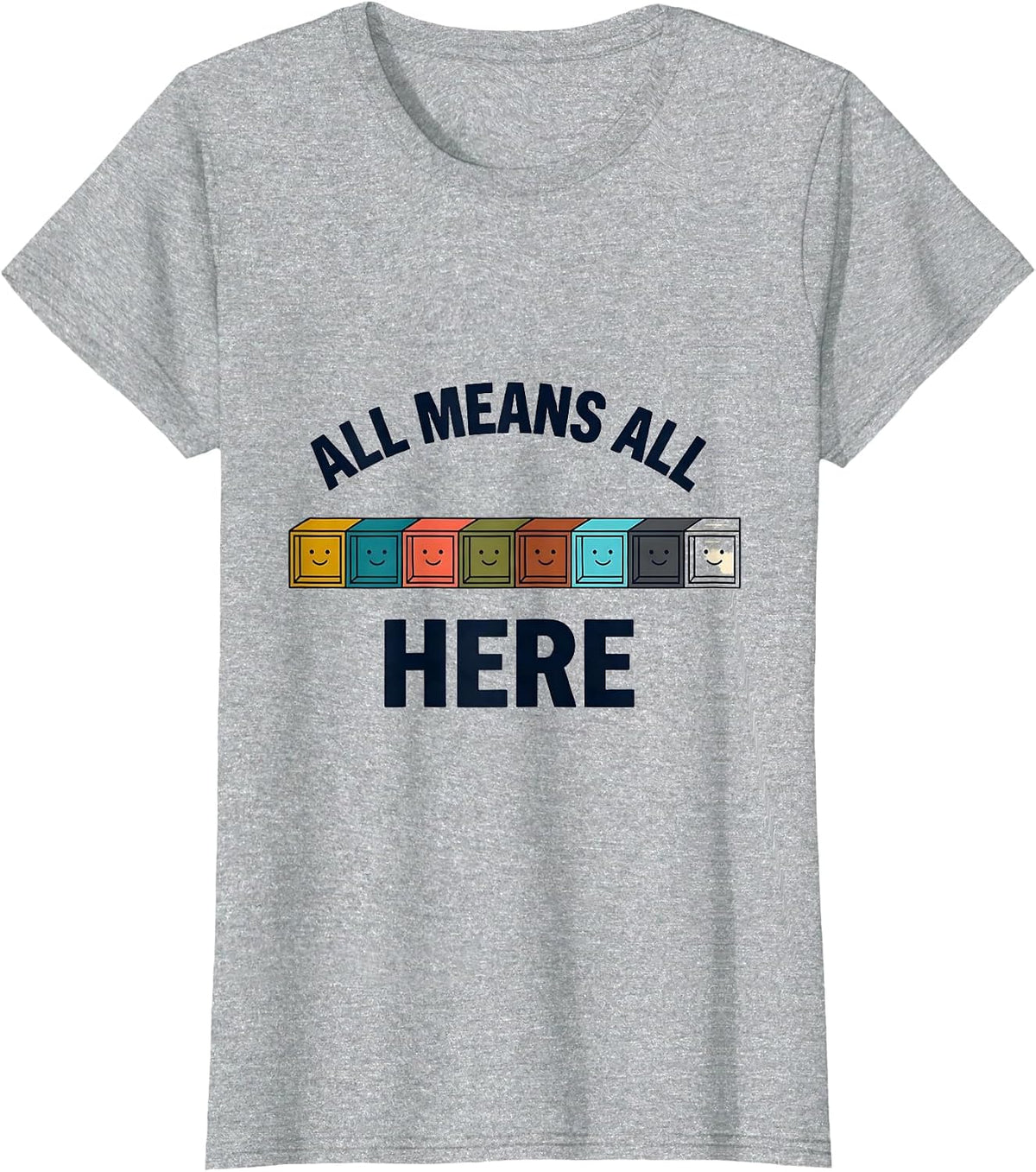 Women's All Means All Here Inclusion Special Education Teacher T-Shirt - Heather Grey