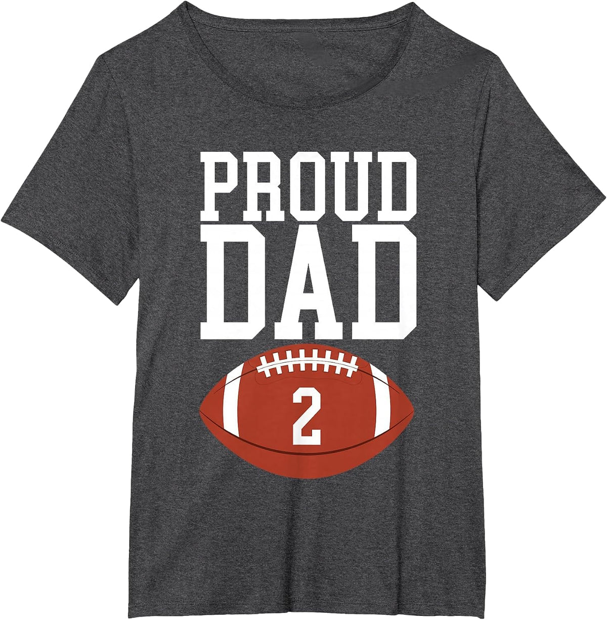 Proud Football Dad Number #2 T-Shirt - Dark Heather Grey