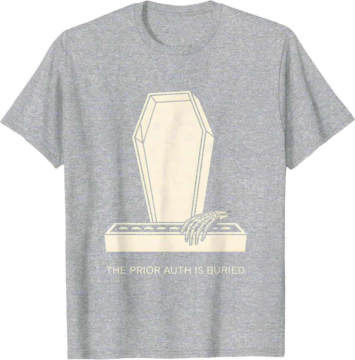 Men's The Prior Auth Is Buried Funny Pharmacy Tech Halloween T-Shirt - Heather Grey