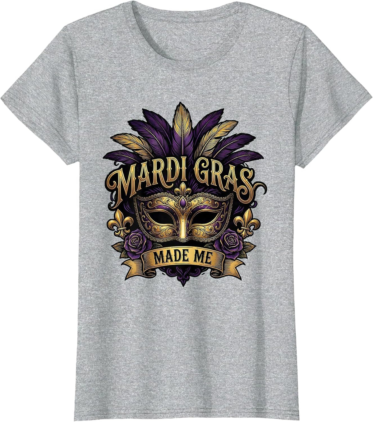 Mardi Gras Made Me Festive Carnival Design T-Shirt - Heather Grey