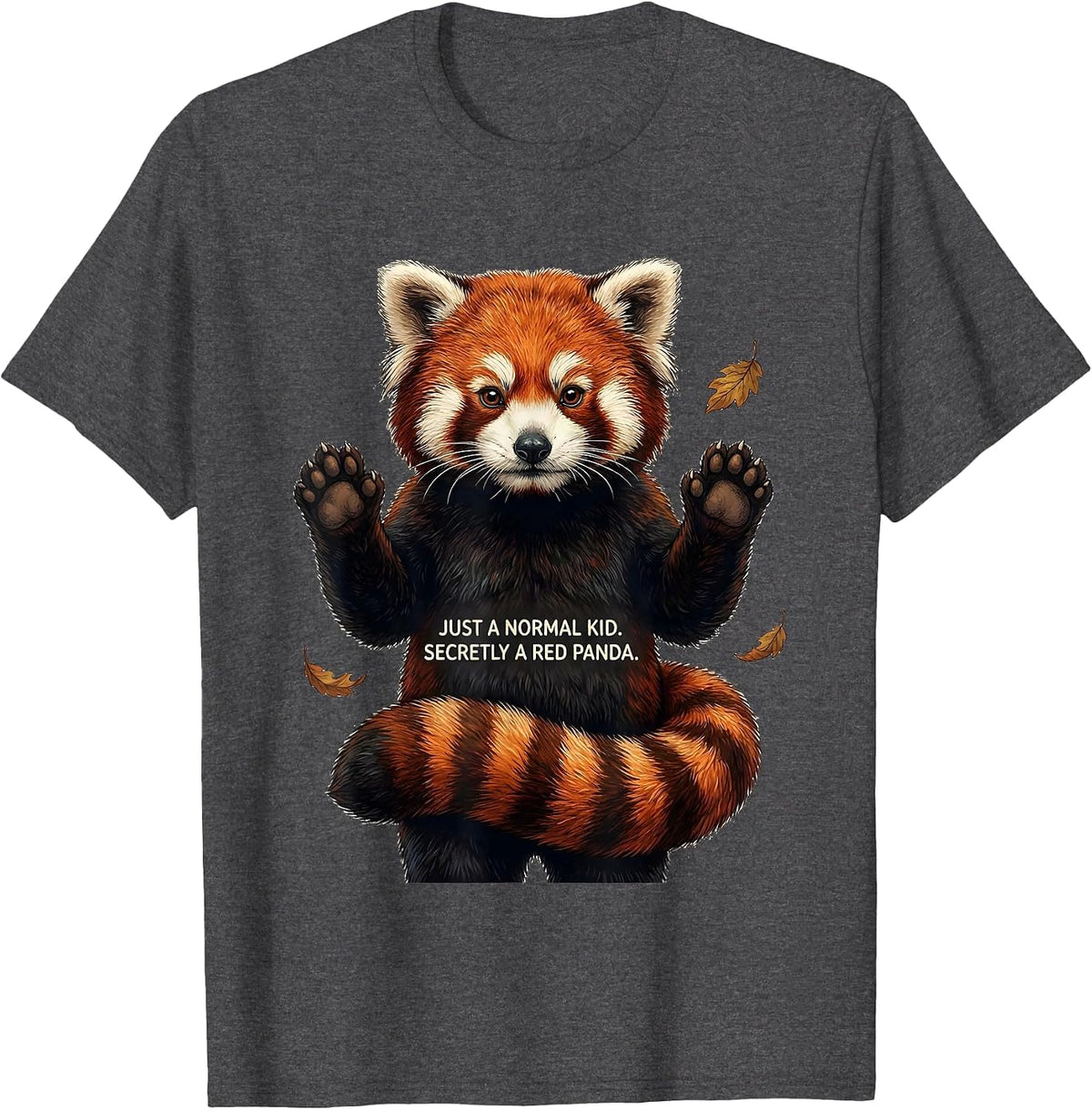 Just A Normal Kid Secretly A Red Panda Halloween Costume T-Shirt - Dark Heather Grey