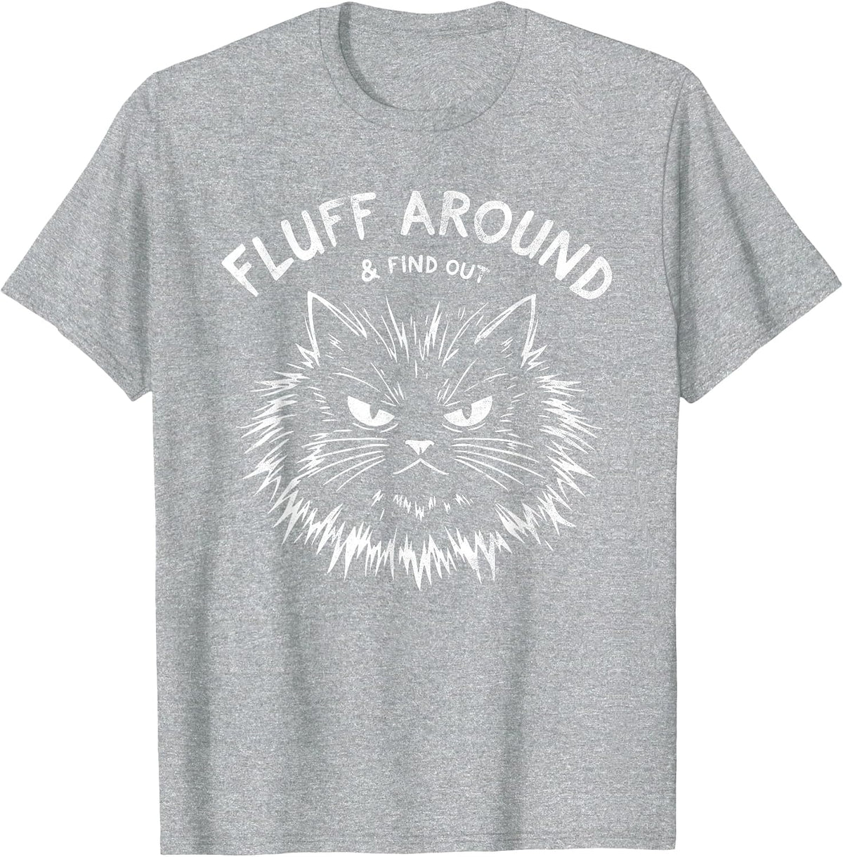 Fluff Around Funny Sayings Black Cat Tee You Fluffin' Fluff T-Shirt - Heather Grey