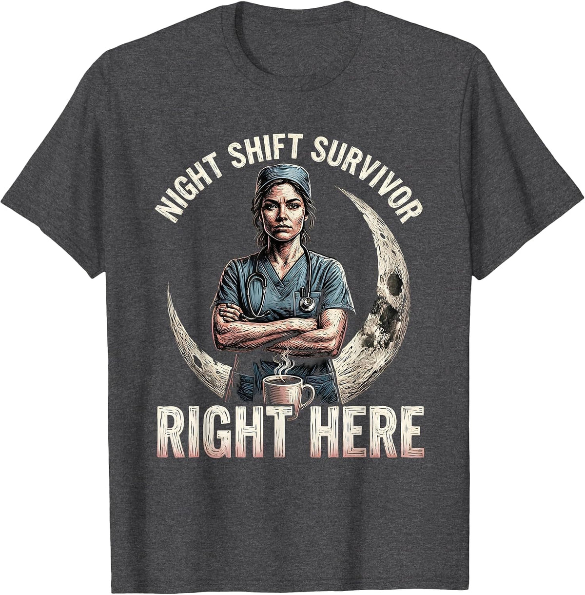Night Shift Survivor Nurse Women's Design T-Shirt - Dark Heather Grey