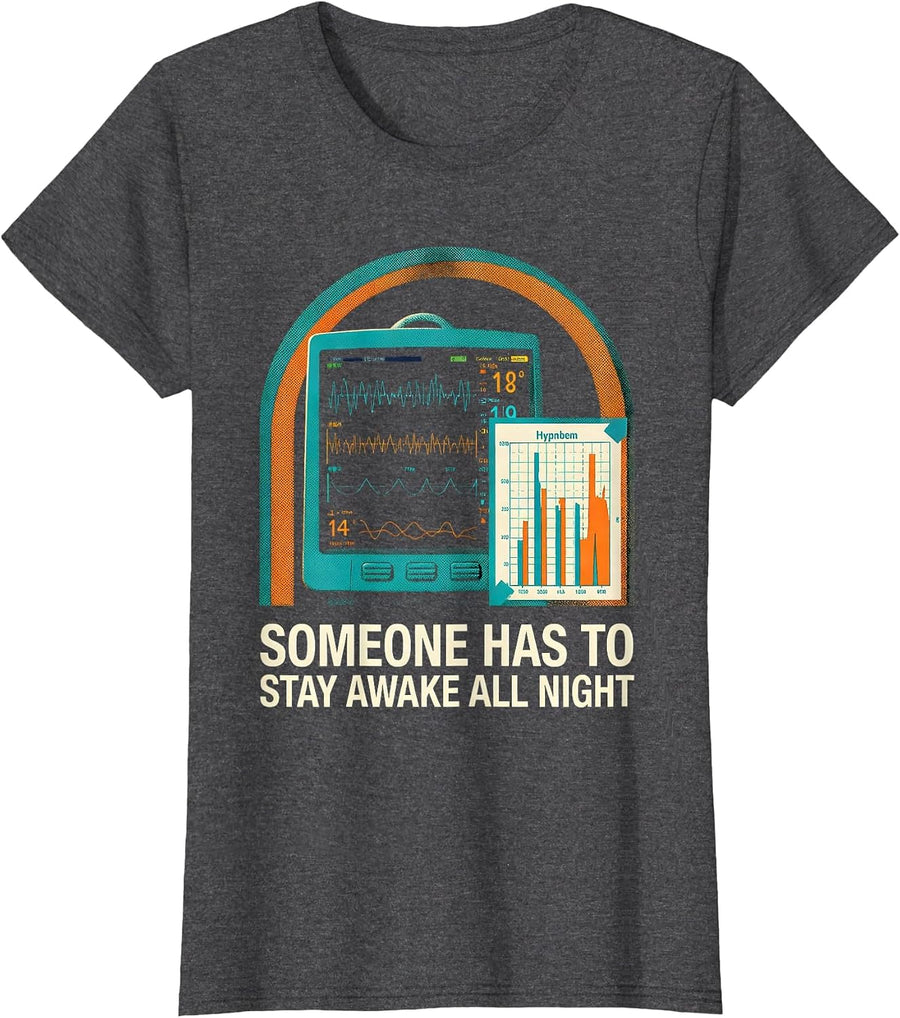 Women's Someone Has To Stay Awake All Night Sleep Tech Humor Lab T-Shirt - Dark Heather Grey