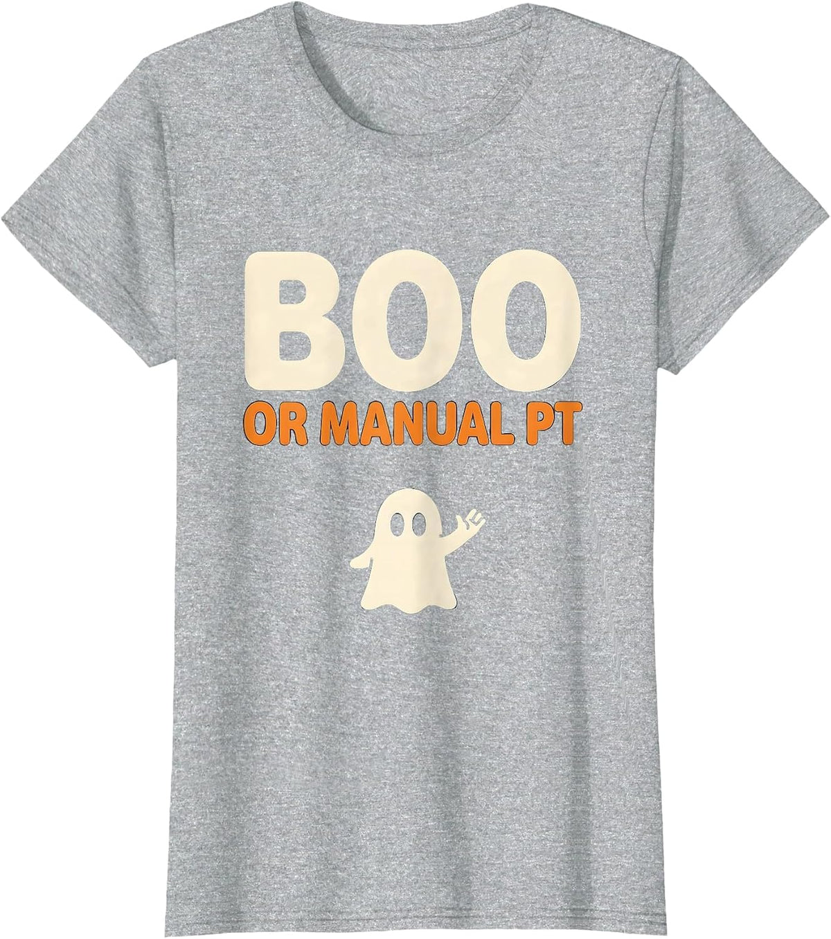 Women's Boo Or Manual PT Funny Physical Therapy Halloween Ghost T-Shirt - Heather Grey