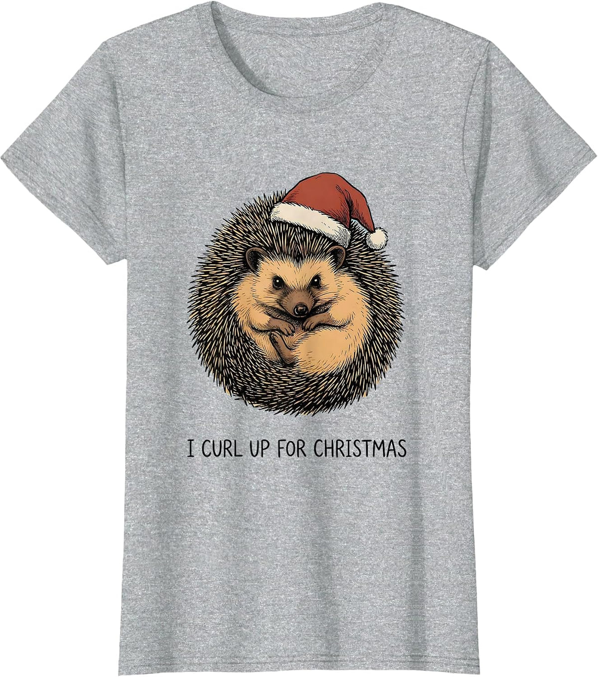I Curl Up For Christmas Cute Hedgehog Animal Lover Humor T-Shirt - Heather Grey