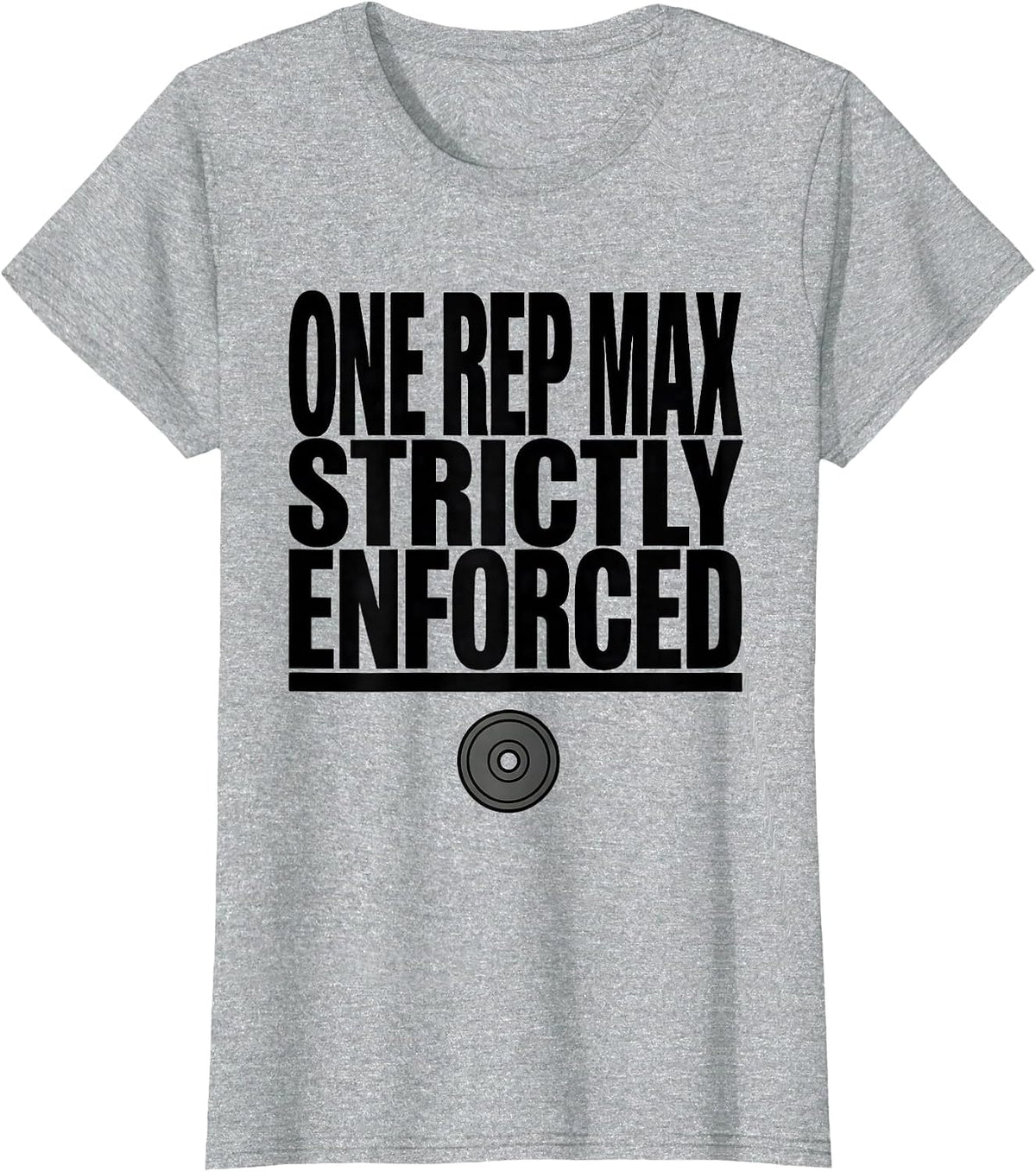 One Rep Max Strictly Enforced Funny Gym Meme Weightlifter T-Shirt - Heather Grey