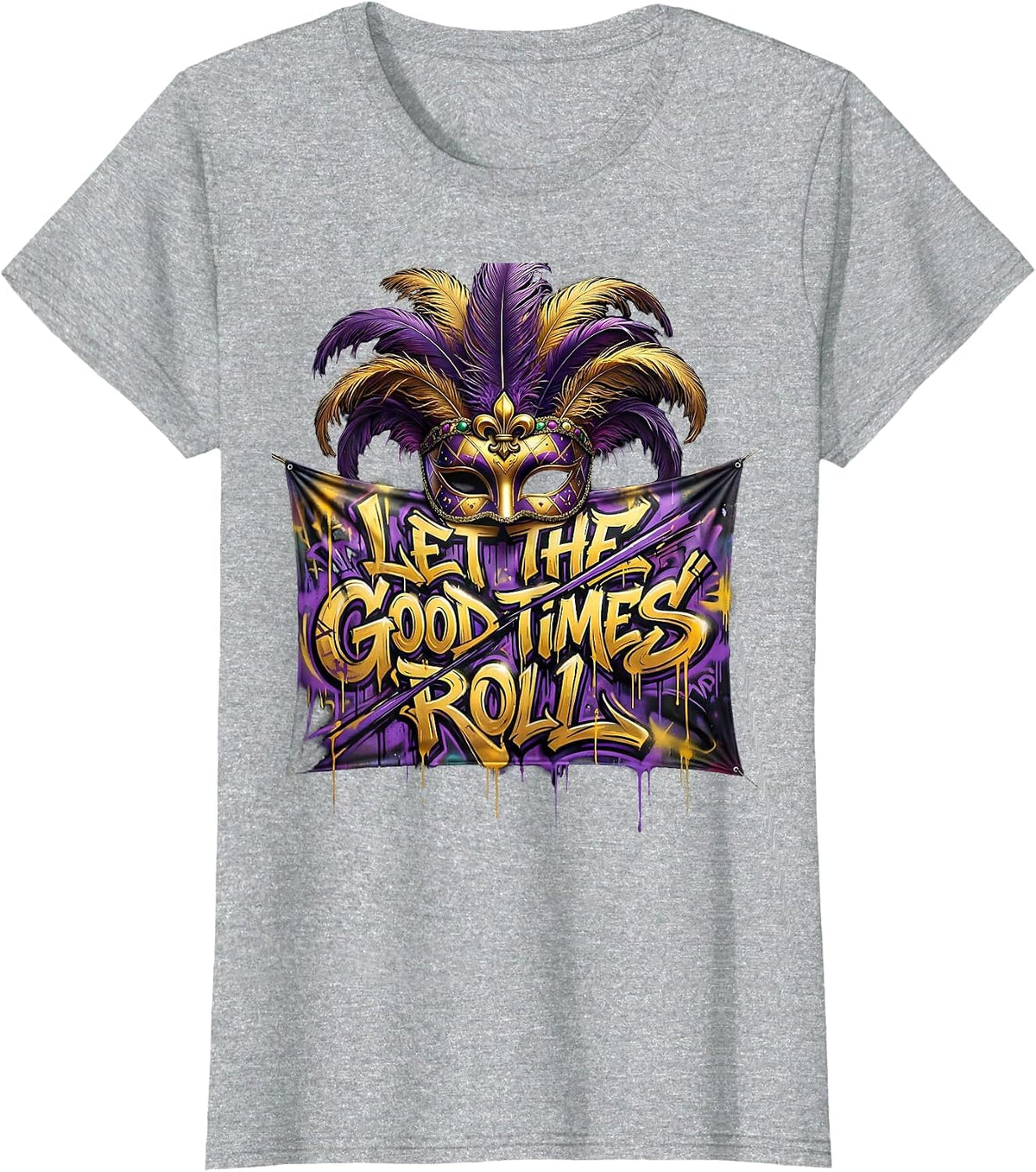 Let The Good Times Roll Mardi Gras Design T-Shirt - Heather Grey