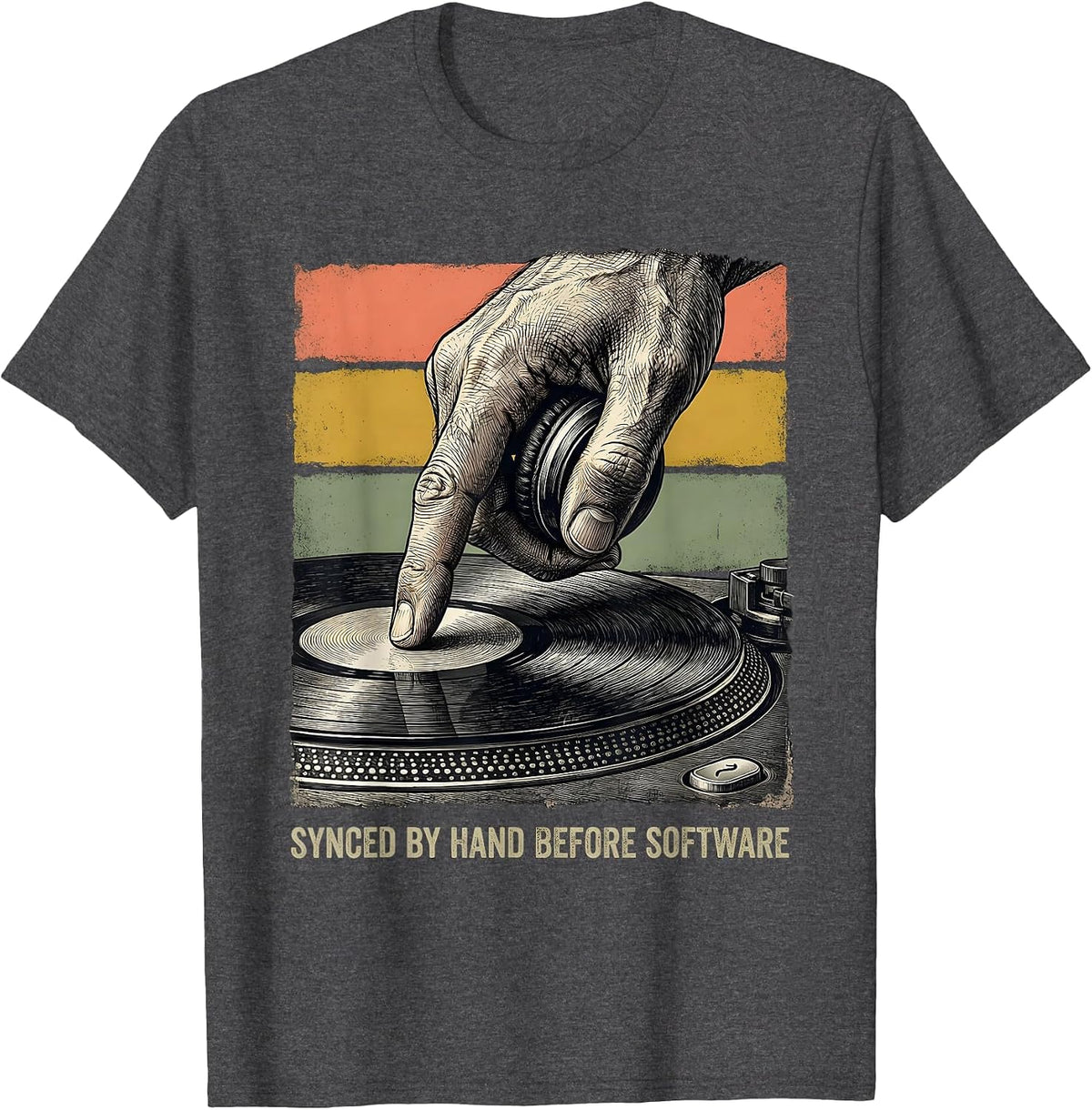 Men's Synced By Hand Before Software Retro DJ Gift Vintage T-Shirt - Dark Heather Grey