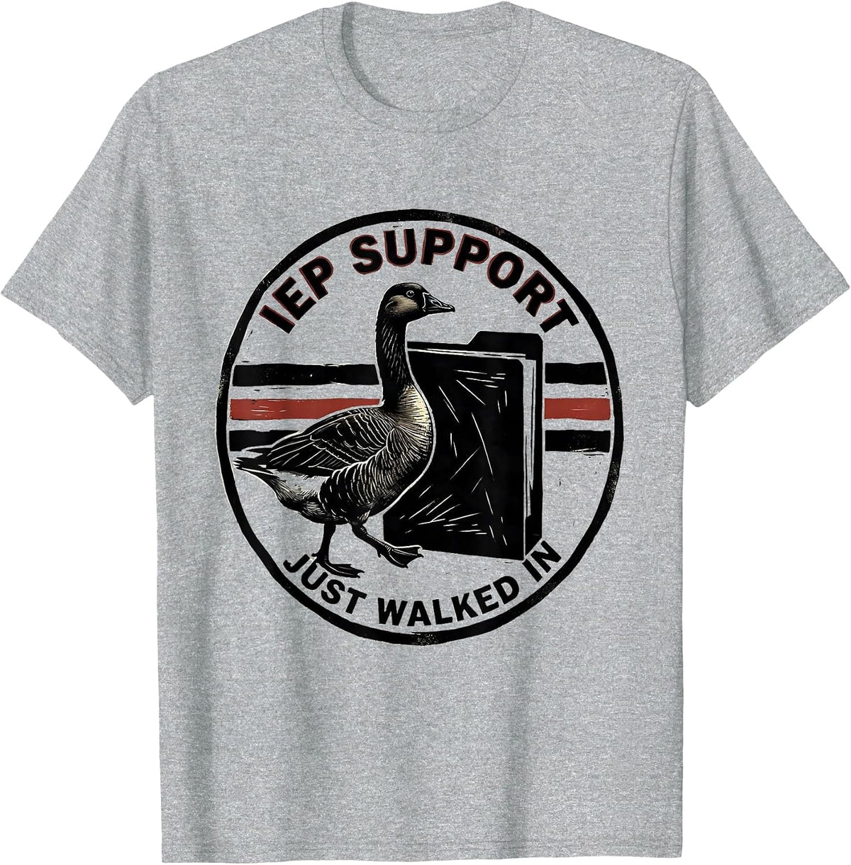 Men's IEP Support Just Walked In Funny Special Education Teacher T-Shirt - Heather Grey