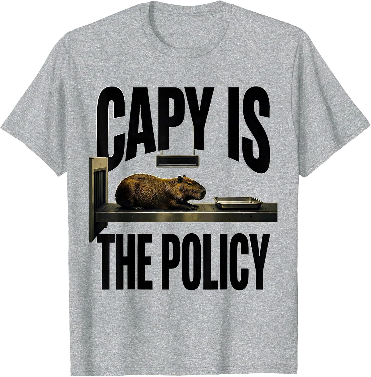 Men's Capy Is The Policy Funny Capybara Meme Animal Lover Humor T-Shirt - Heather Grey