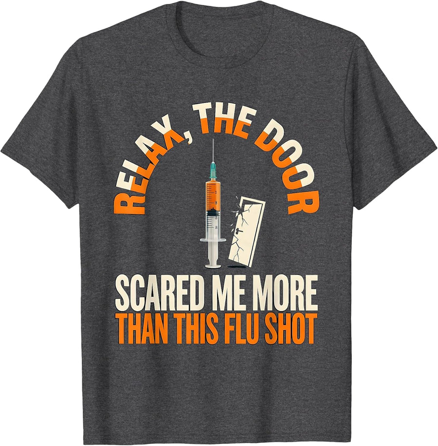 Men's Relax The Door Scared Me More Than This Flu Shot Funny Nurse T-Shirt - Dark Heather Grey