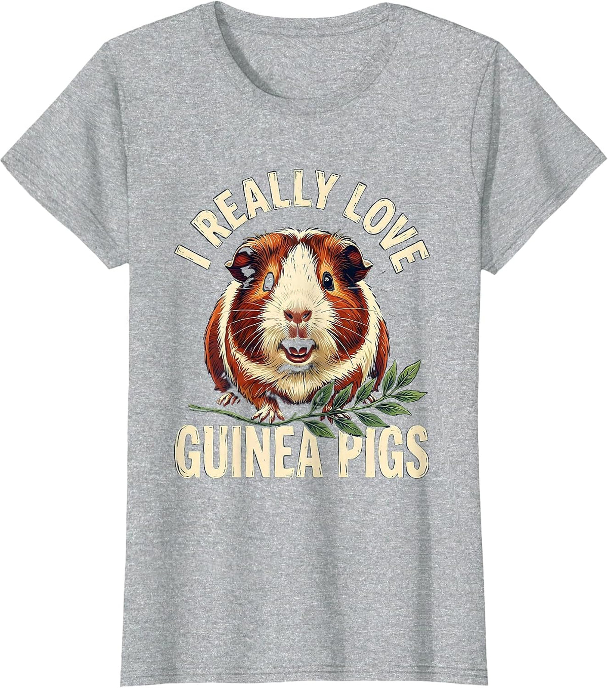 I Really Love Guinea Pigs Cute Pet Lover Humor T-Shirt - Heather Grey