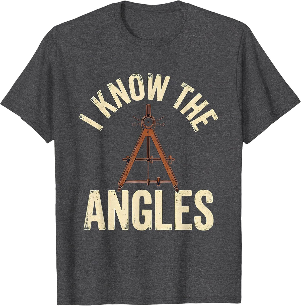 I Know The Angles Vintage Chiropractor Physical Therapist T-Shirt - Dark Heather Grey