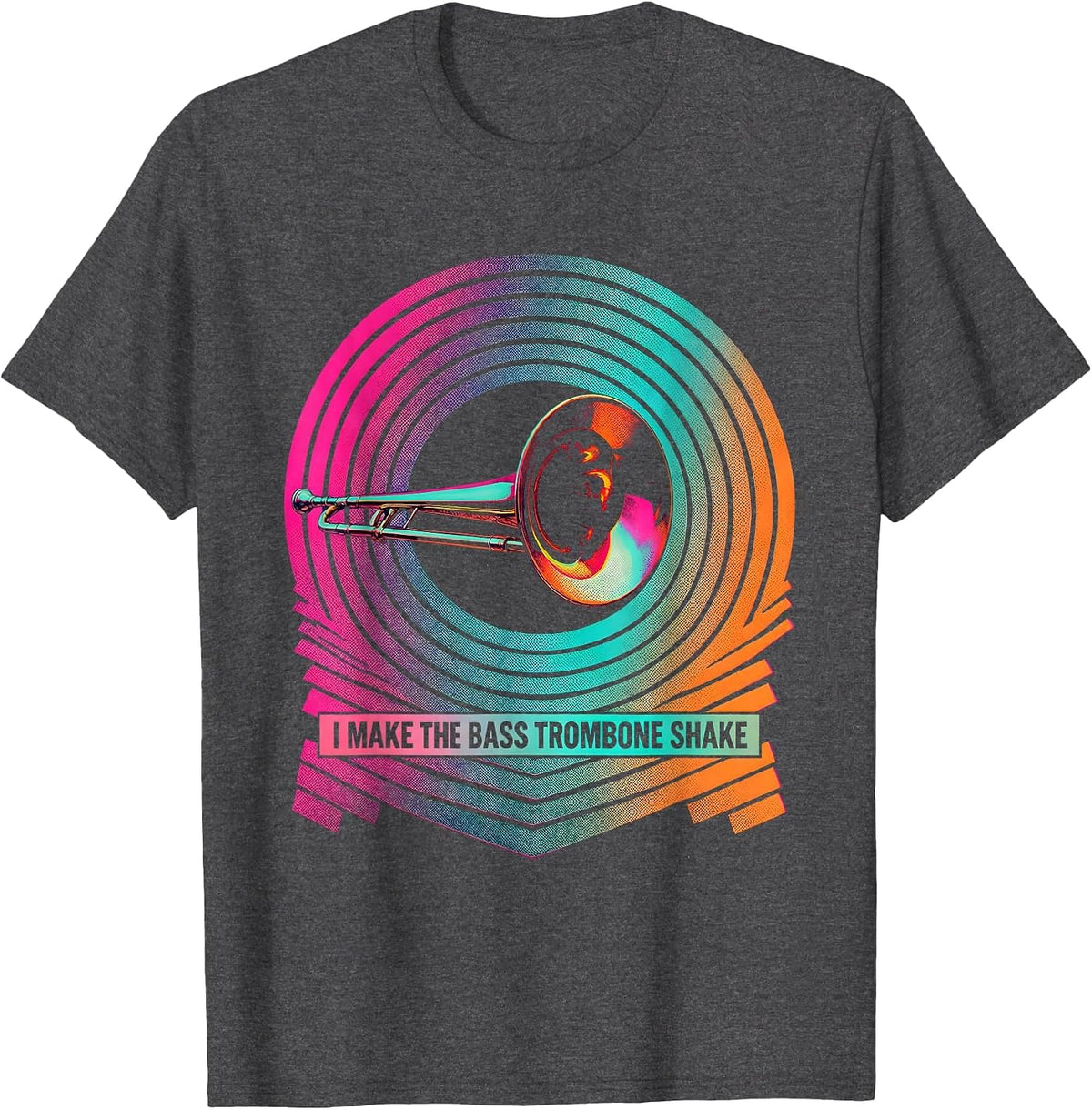 I Make The Bass Trombone Shake Funny Trombonist Brass Player T-Shirt - Dark Heather Grey