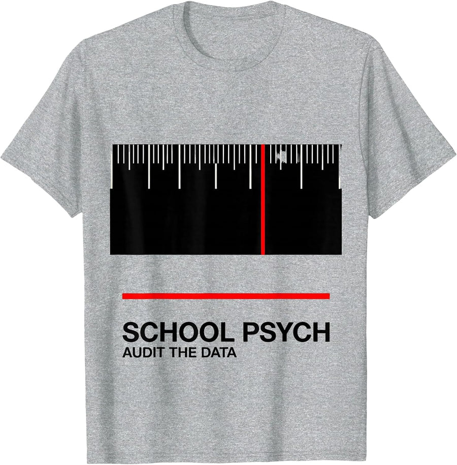 School Psych, Audit The Data Funny School Psychologist T-Shirt, Men, Heather Grey, XX-Large - As Pictured