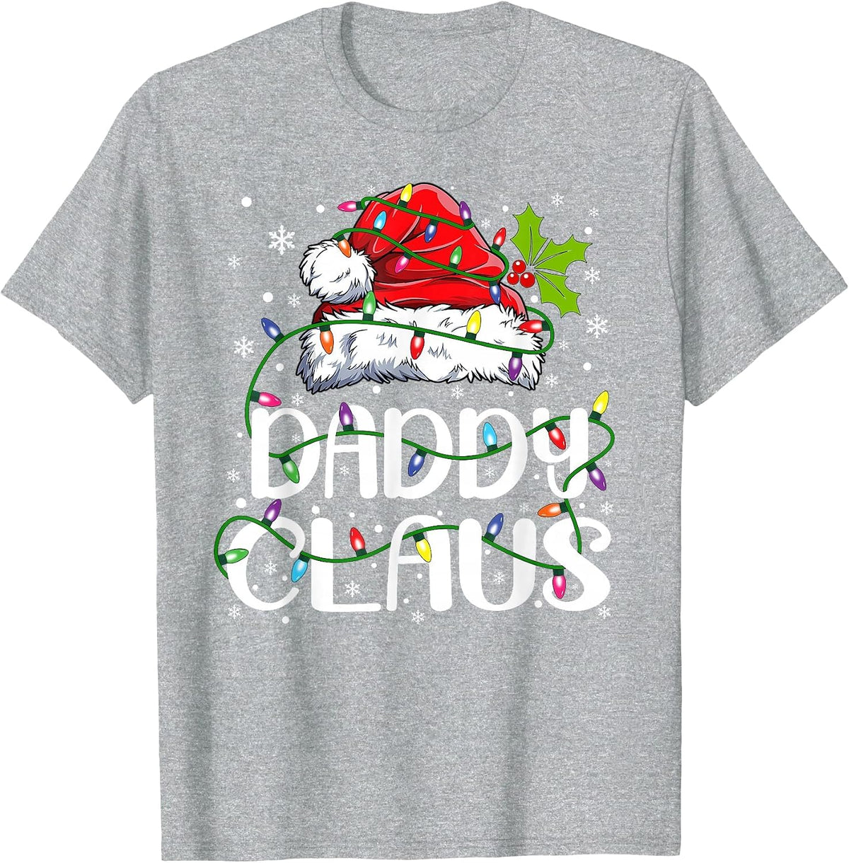 Daddy Claus Shirt Christmas Lights Pajama Family Matching T-Shirt - Heather Grey