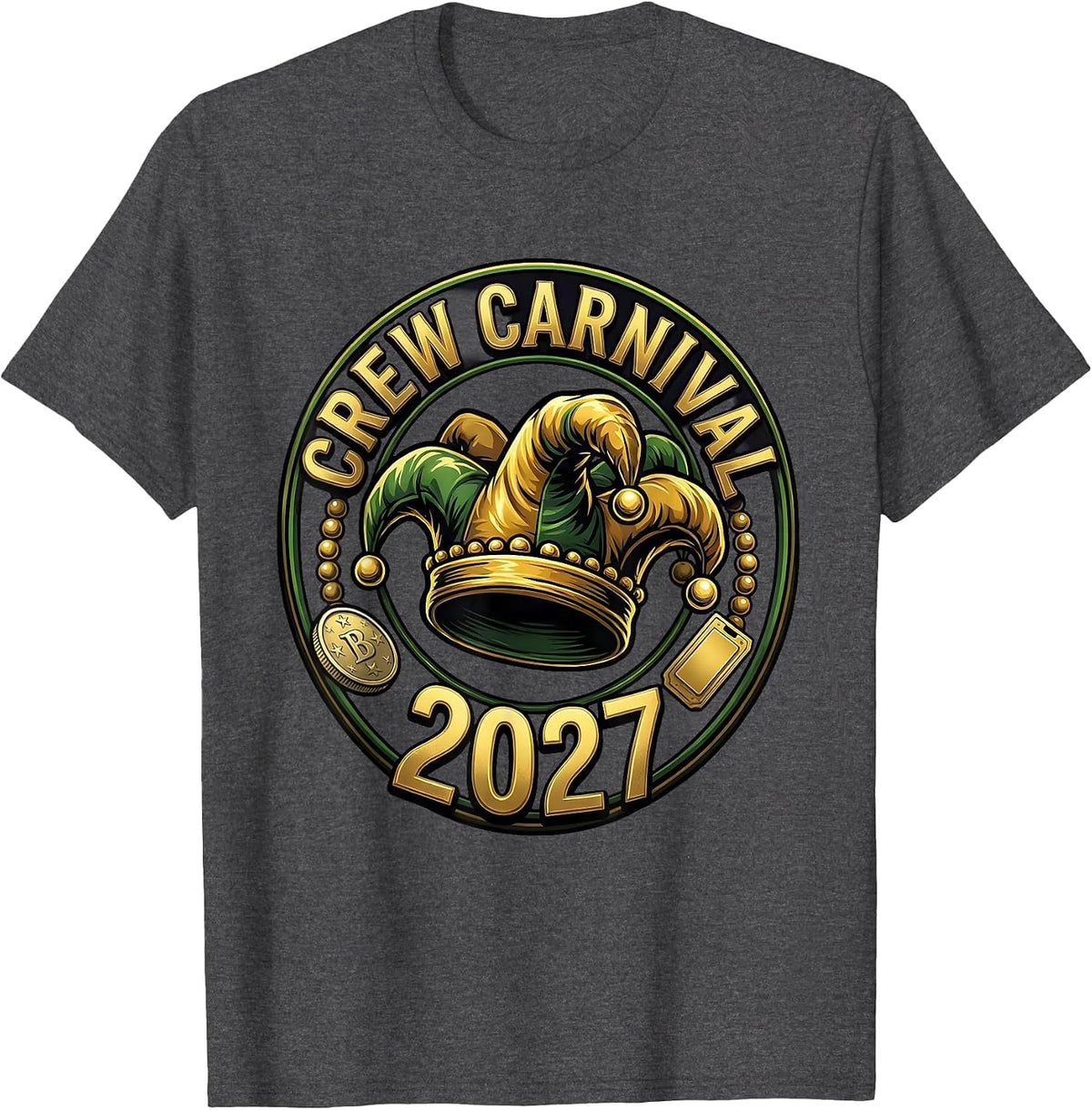 Men's Crew Carnival 2027 Funny Mardi Gras Party Humor Crew Group T-Shirt - Dark Heather Grey