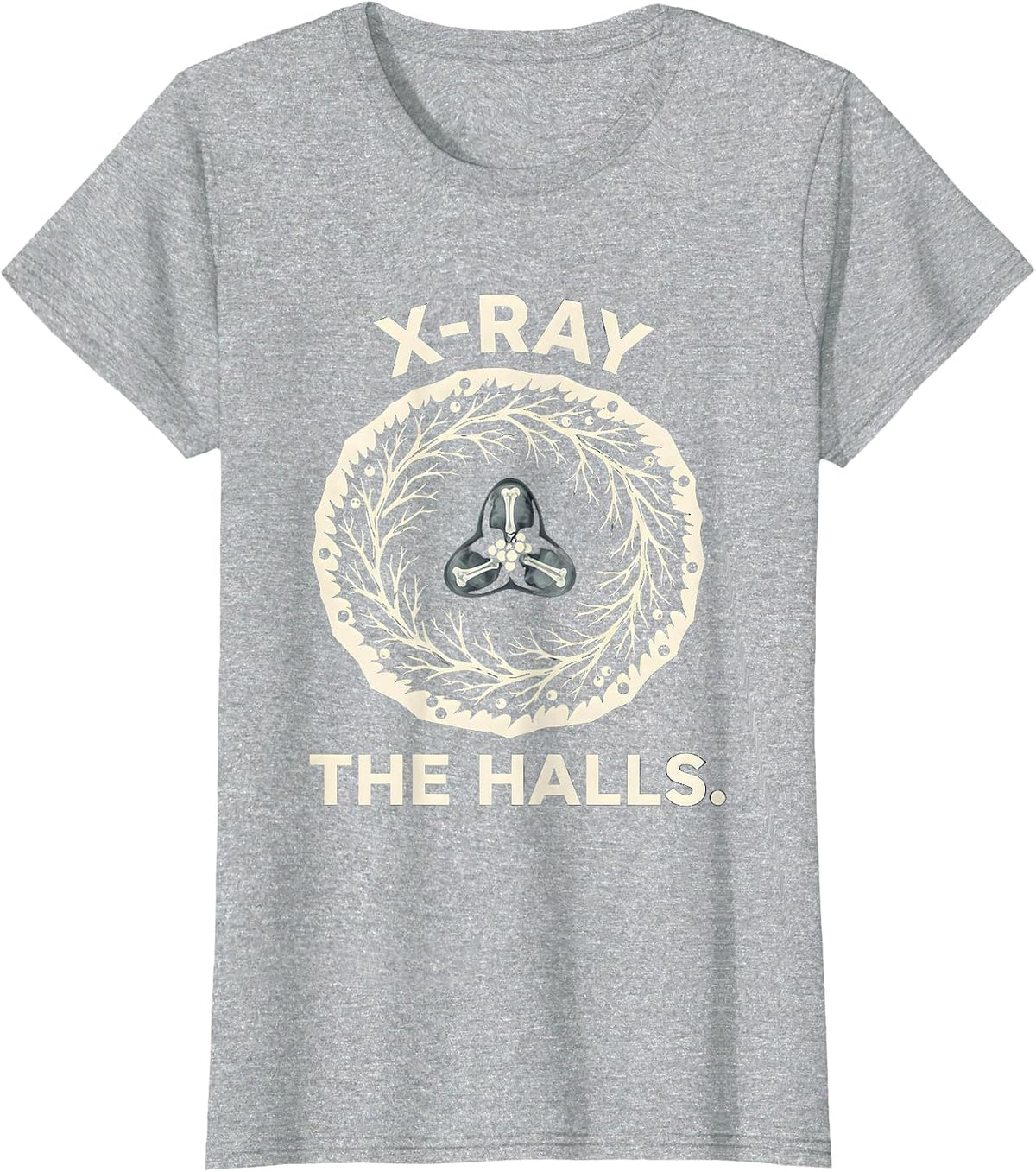 X-Ray The Halls Radiology Tech Christmas Humor T-Shirt - Heather Grey