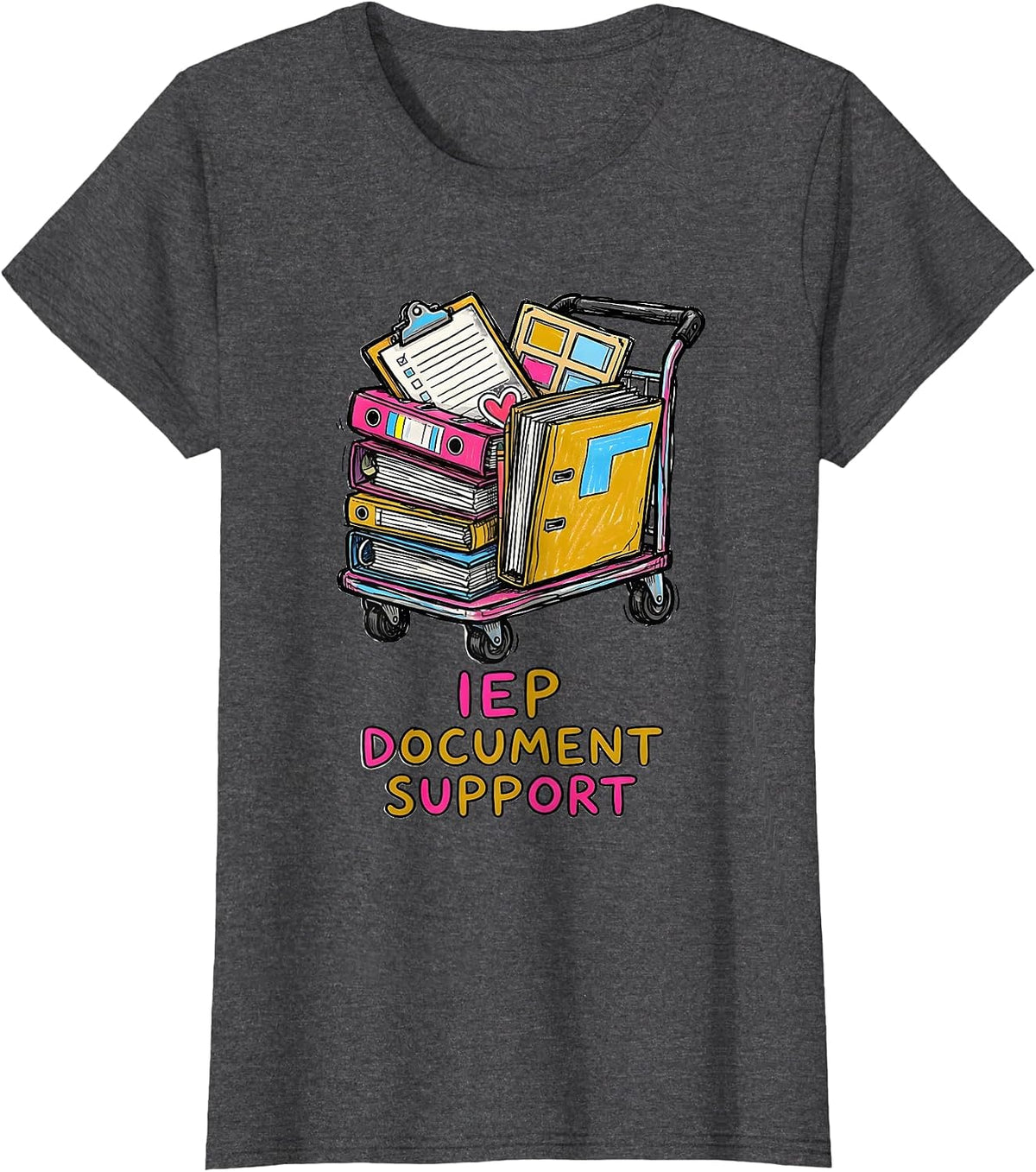Women's IEP Document Support Naive Kidcore Special Education Teacher T-Shirt - Dark Heather Grey