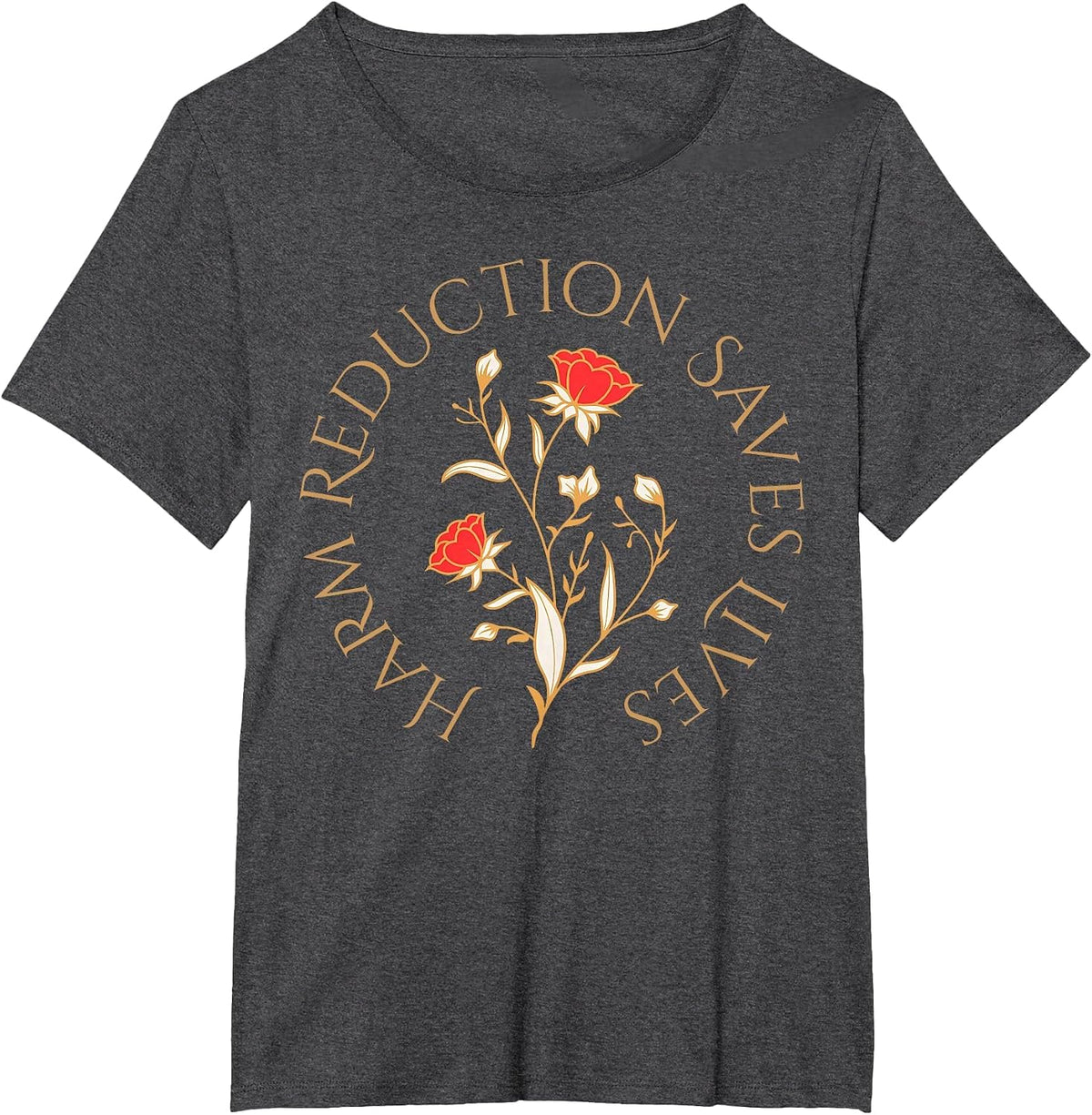 Harm Reduction Saves Lives Floral Vibe Overdose Awareness T-Shirt - Dark Heather Grey