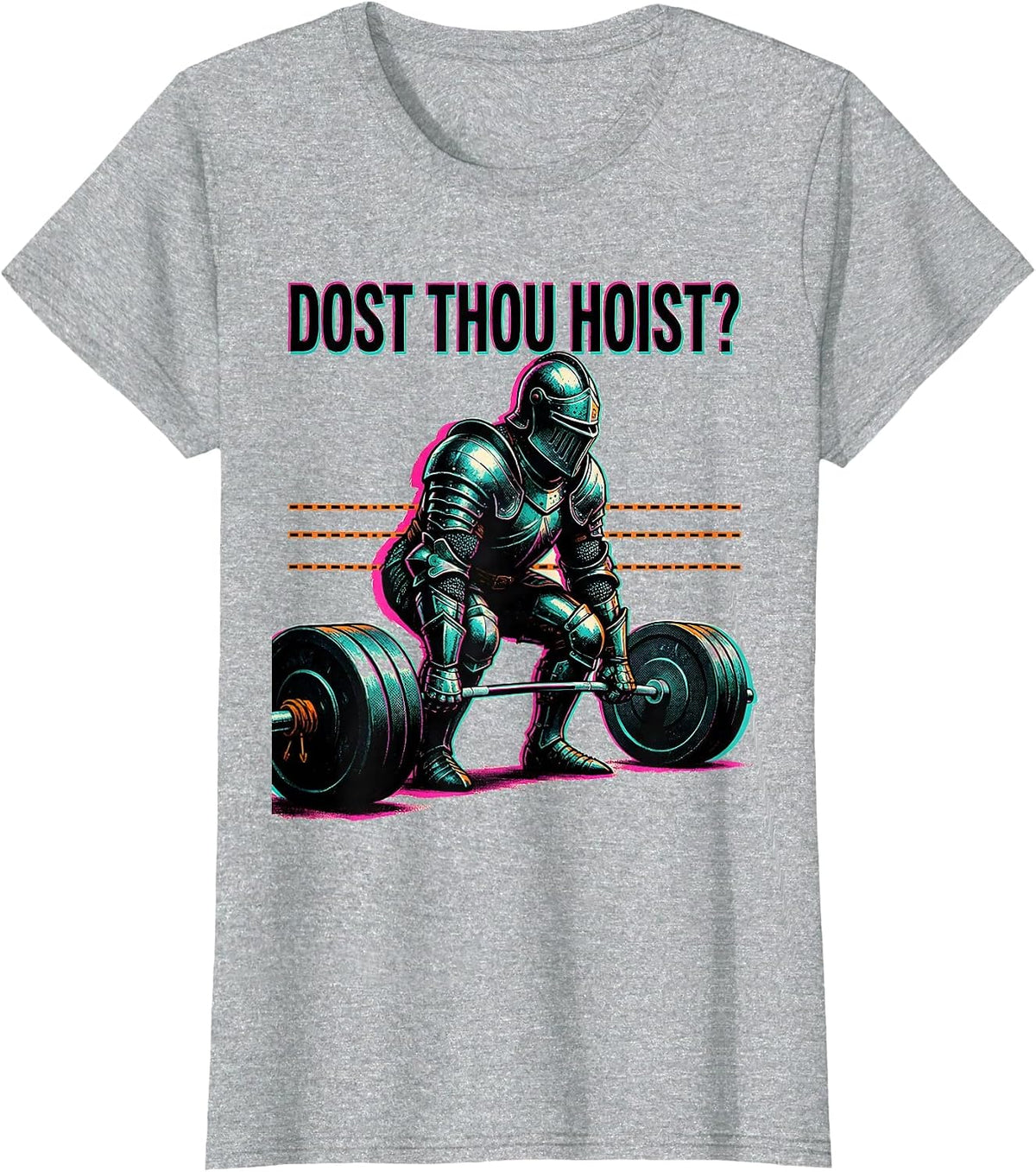Dost Thou Hoist? Funny Knight Weightlifter Gym Humor T-Shirt - Heather Grey