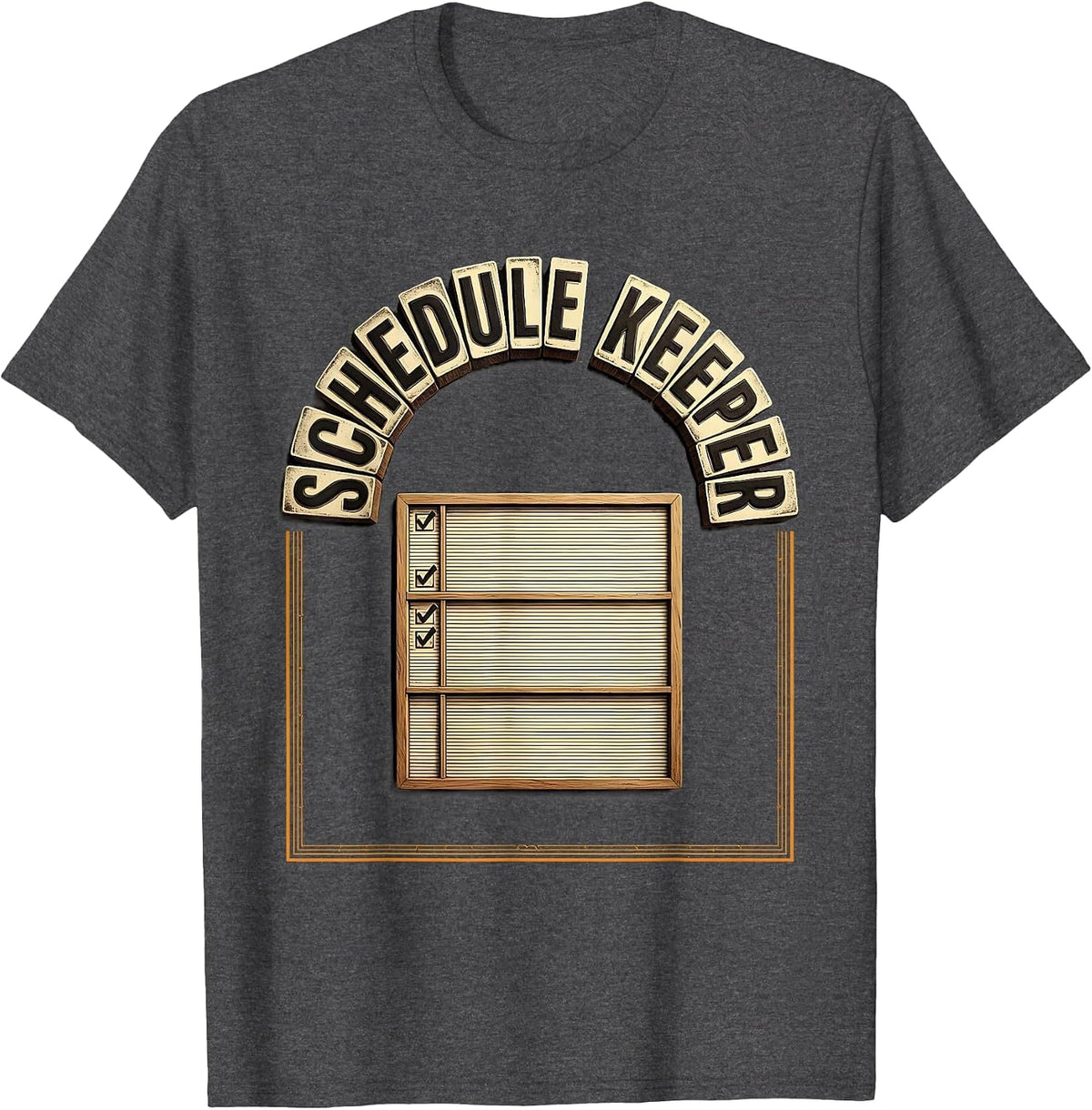 Schedule Keeper Funny School Counselor Camp Counselor Career T-Shirt - Dark Heather Grey
