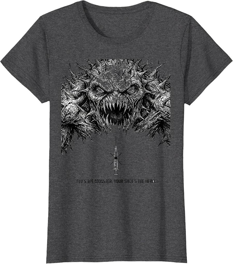 Women's Flu's The Monster Your Shot's The Hero Funny Nurse T-Shirt - Dark Heather Grey