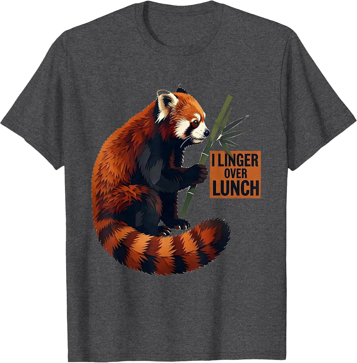 I Linger Over Lunch Funny Panda Lover Cute Animal Humor T-Shirt - Dark Heather Grey
