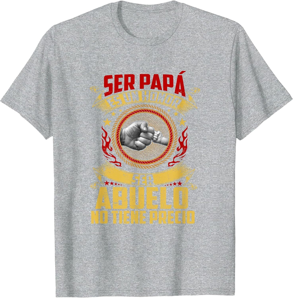 Ser Papa ES Un Honor Ser Abuelo No Tiene Precio Fathers Day T-Shirt - Heather Grey