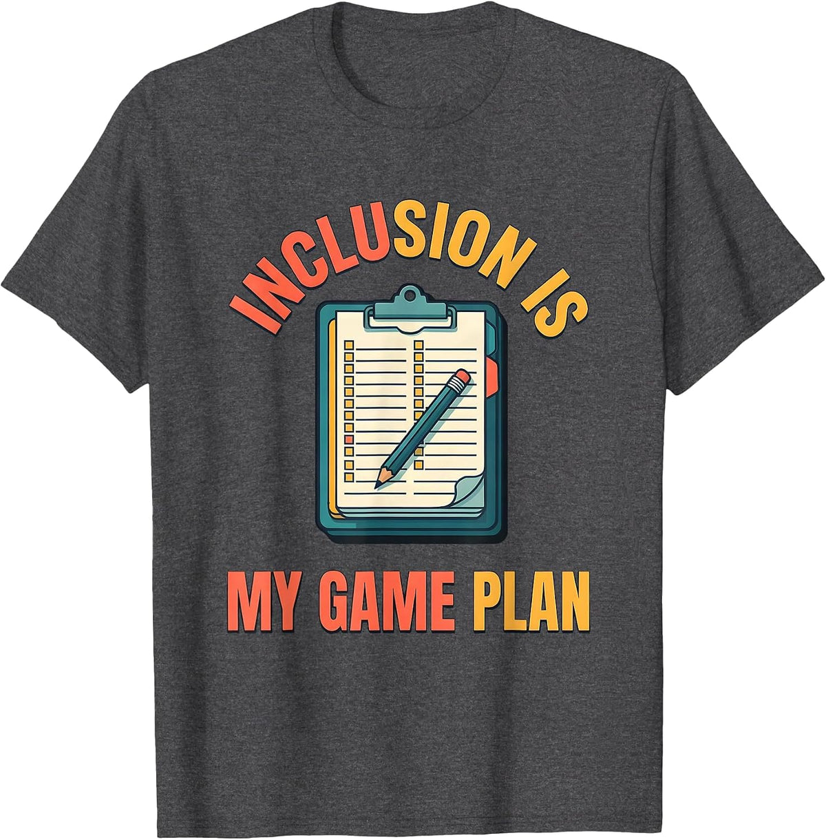 Men's Inclusion Is My Game Plan Inspirational Special Education T-Shirt - Dark Heather Grey