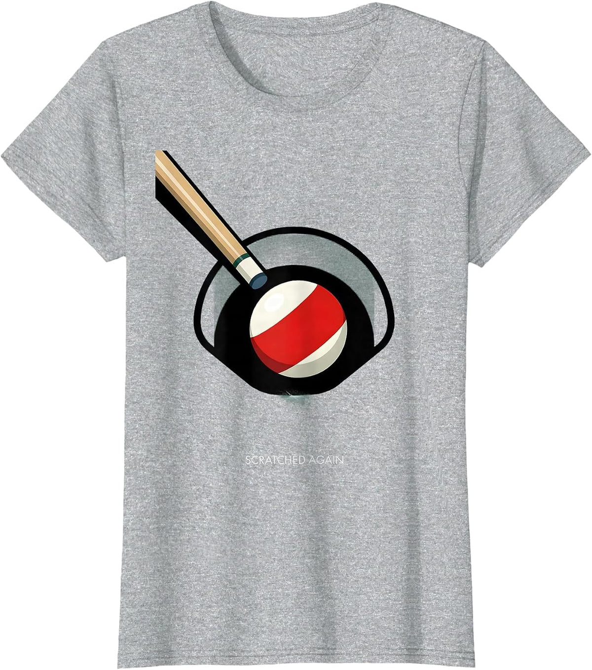 Women's Scratched Again Funny Billiards Player Bar League Humor T-Shirt - Heather Grey