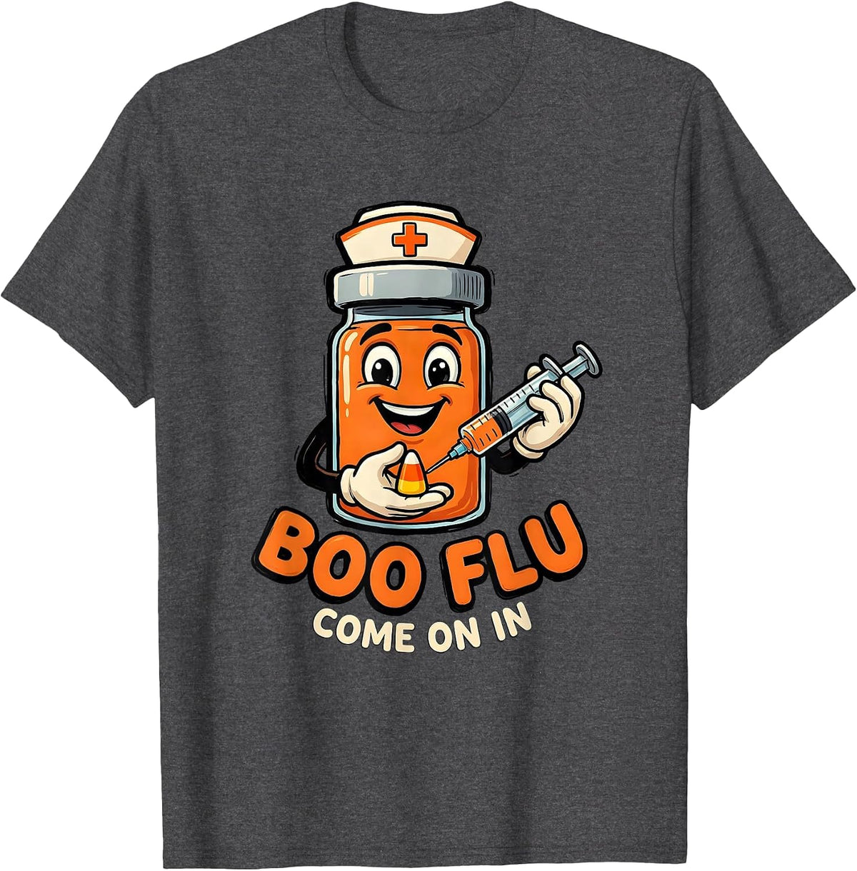 Boo Flu, Come On In Funny Nurse Halloween Vaccine Humor T-Shirt - Dark Heather Grey
