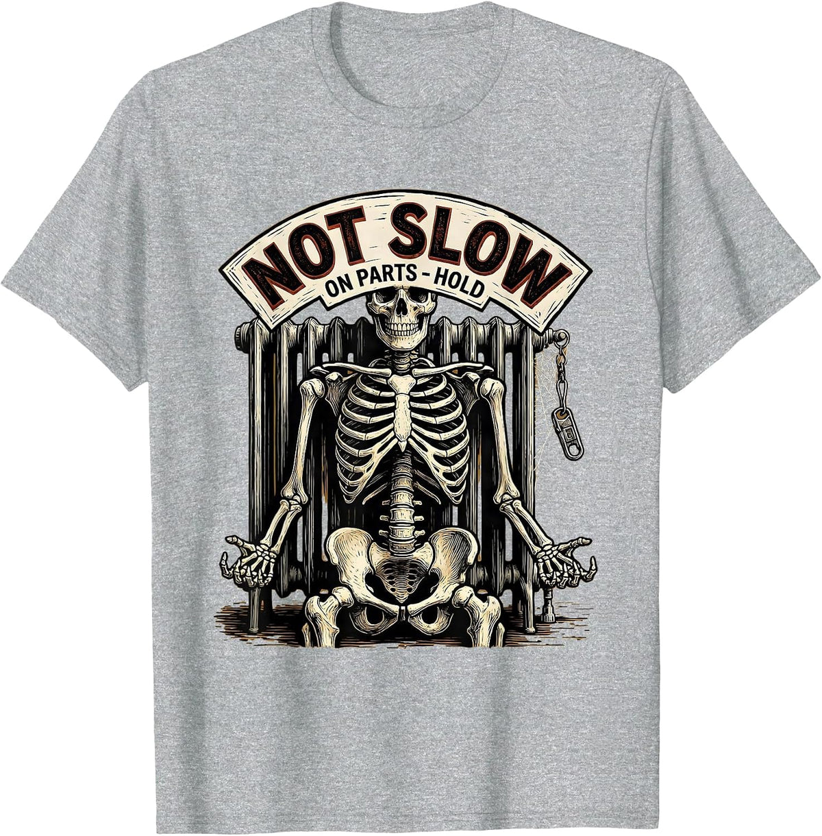 Men's Not Slow On Parts Hold Funny Mechanic Skeleton Auto Repair T-Shirt - Heather Grey