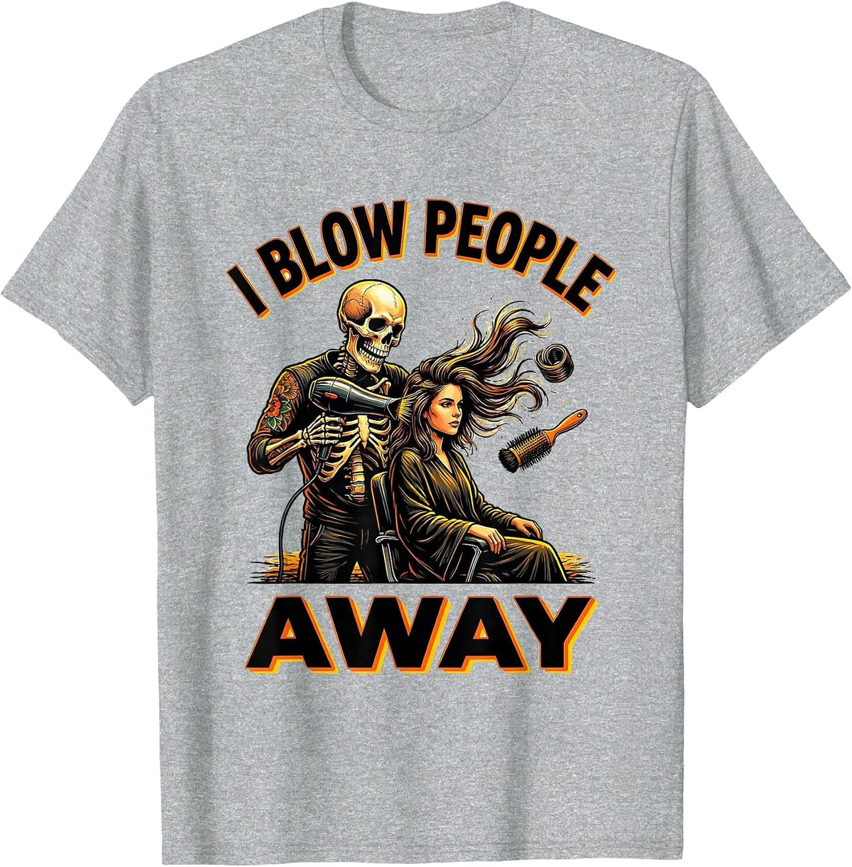Men's I Blow People Away Tattoo Skeleton Hairstylist Halloween T-Shirt - Heather Grey