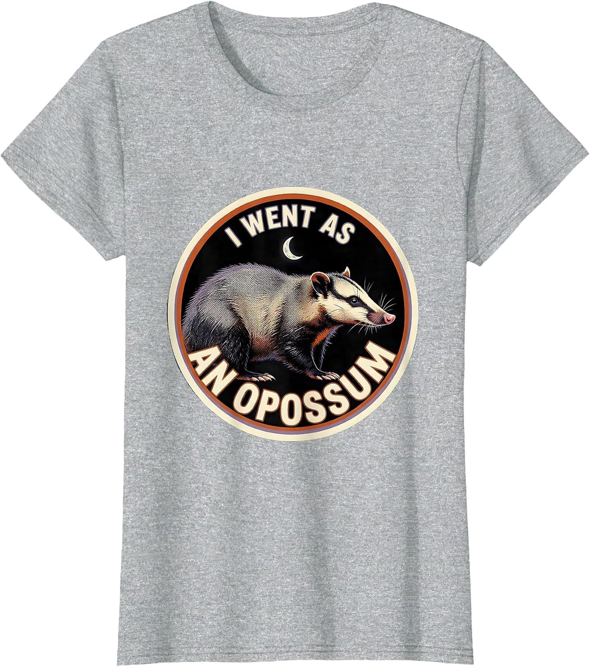 Women's I Went As An Opossum Funny Moon Animal Halloween Costume T-Shirt - Heather Grey