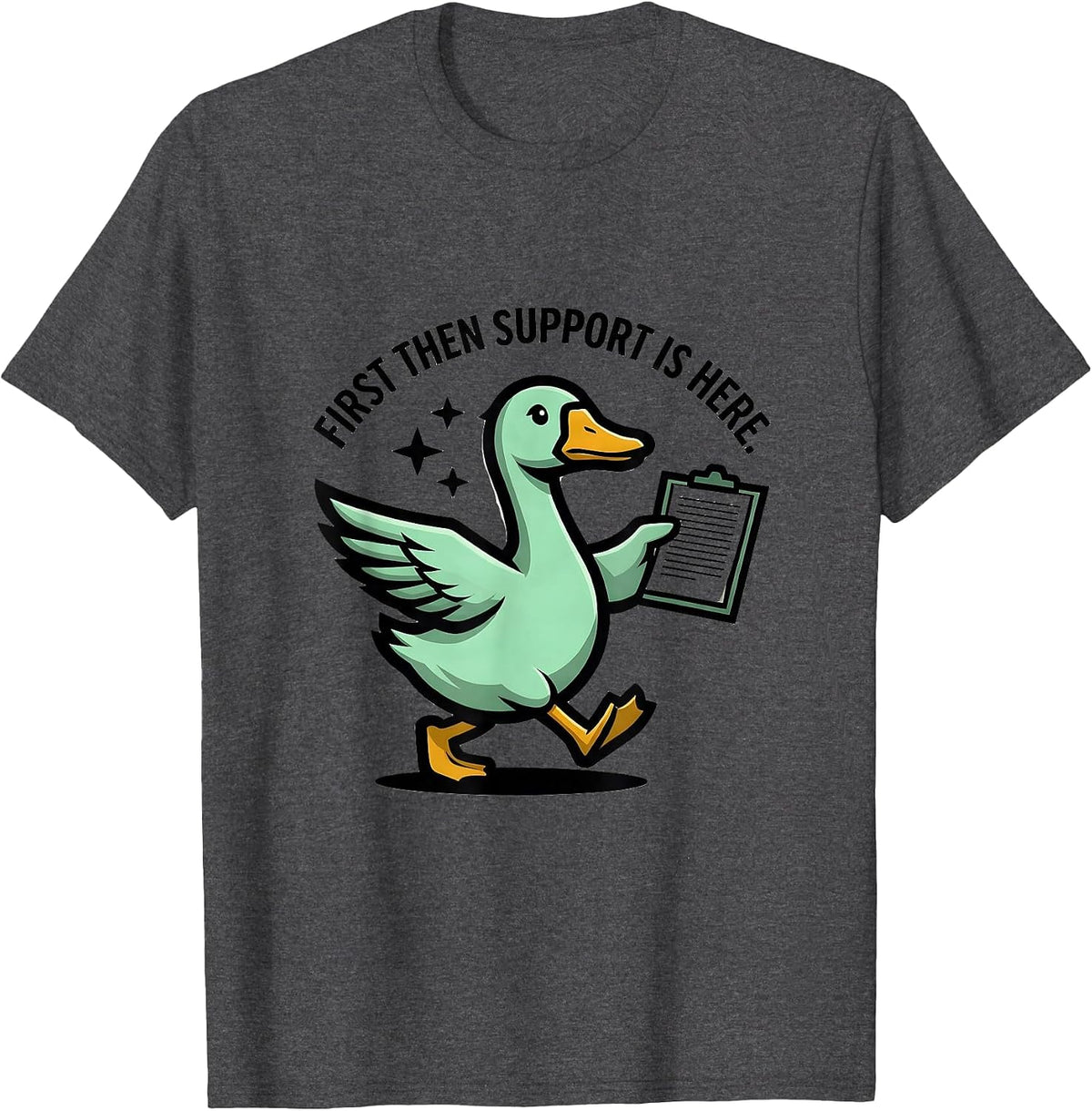 Men's First Then Support Is Here Funny Special Education Teacher T-Shirt - Dark Heather Grey