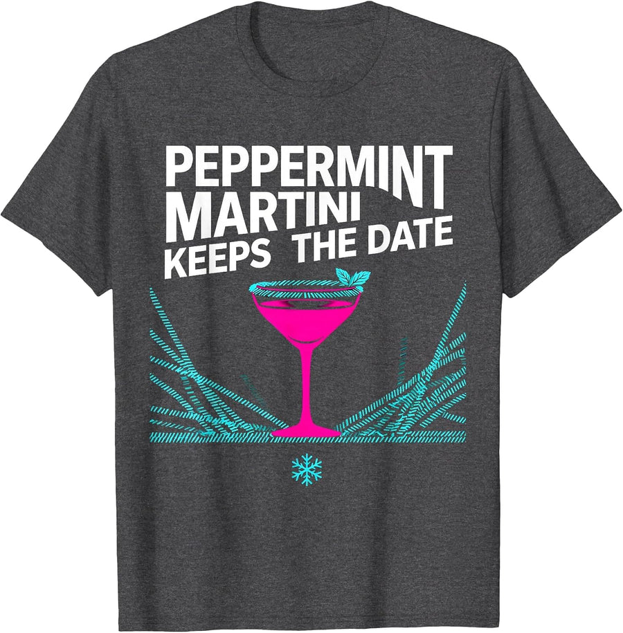 Men's Peppermint Martini Keeps The Date Funny Christmas Cocktail T-Shirt - Dark Heather Grey