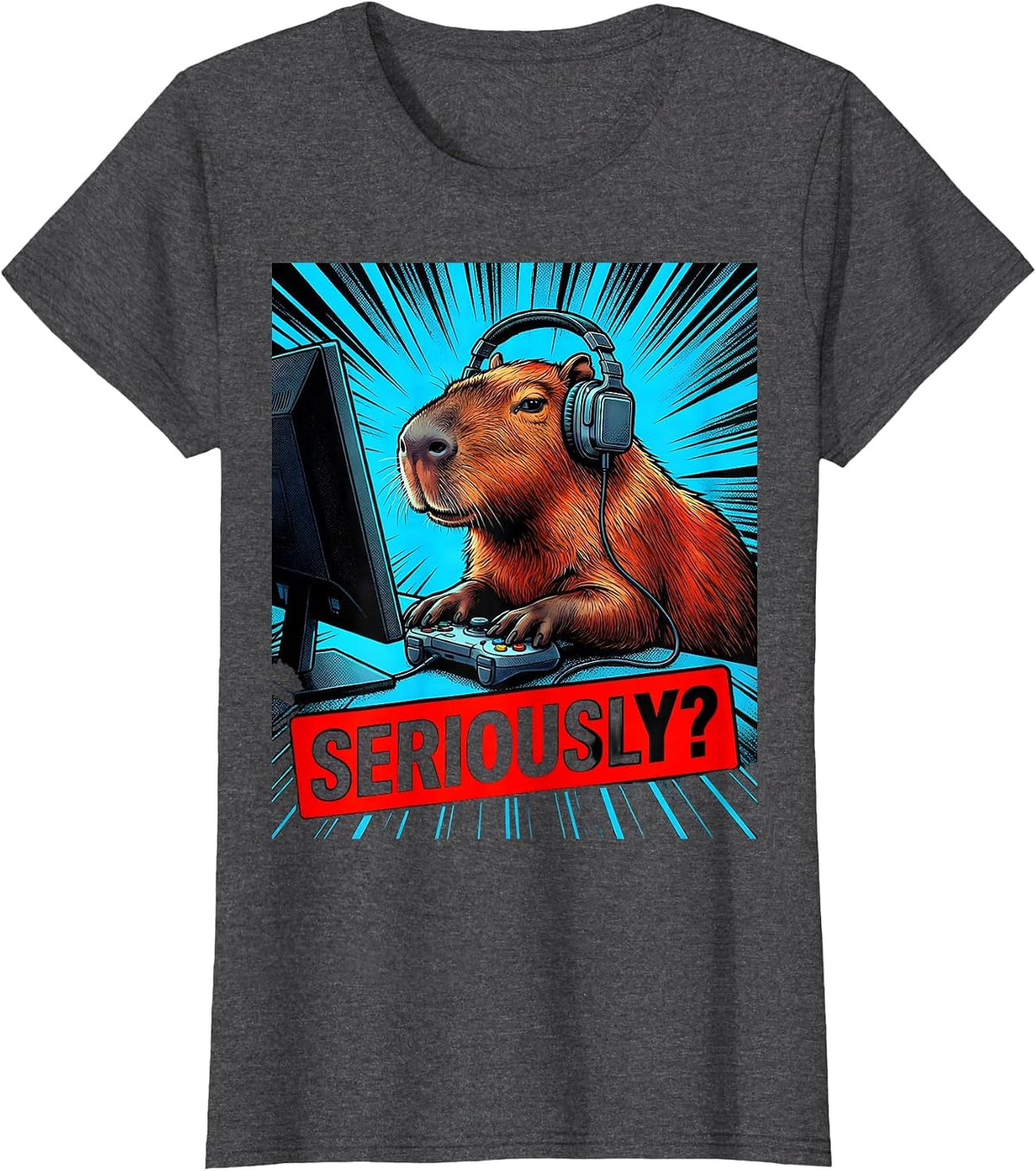 Women's Seriously? Comic Book Capybara Gamer Meme Humor T-Shirt - Dark Heather Grey