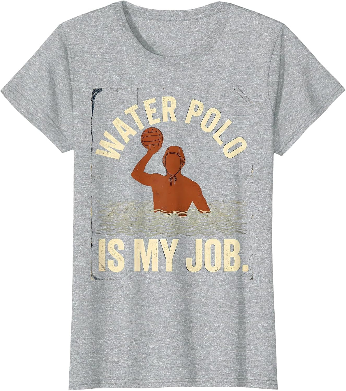 Water Polo Is My Job Vintage Funny Water Polo Player Gift T-Shirt - Heather Grey