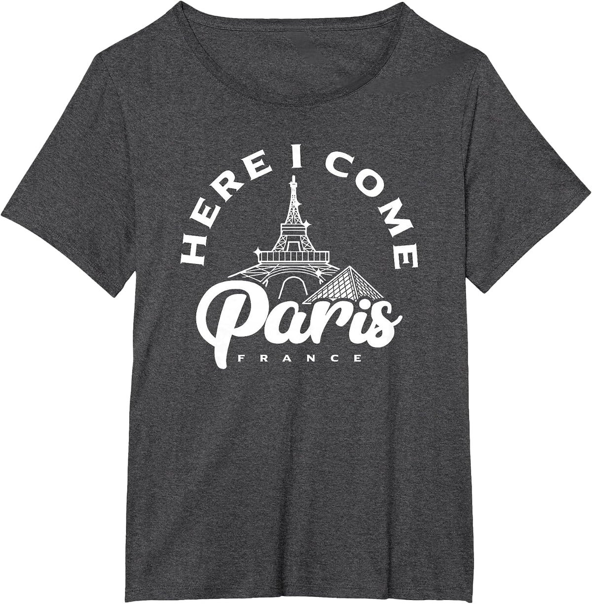Paris Here I Come Tourist French Enjoy Travel to France T-Shirt - Dark Heather Grey